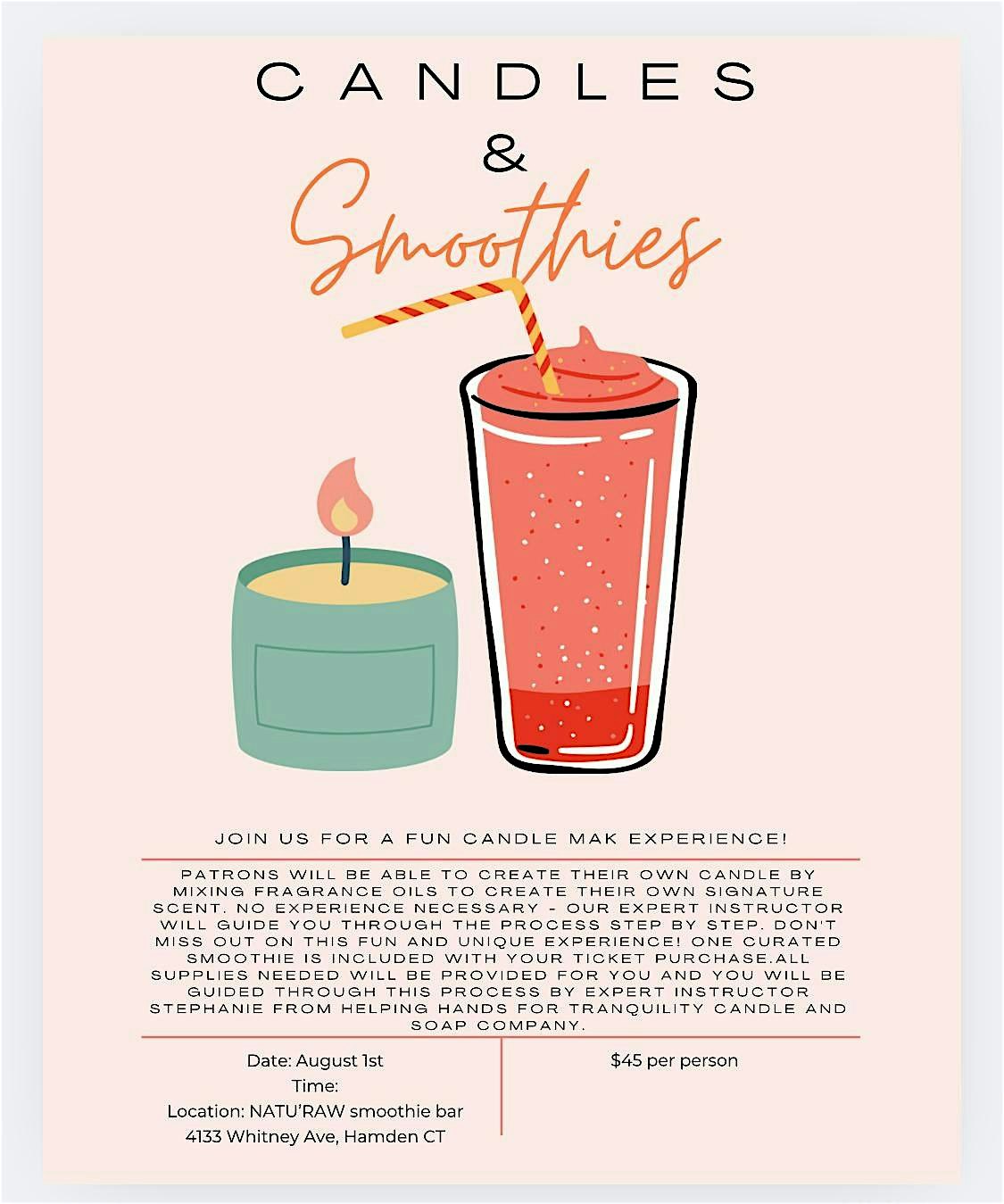 Candles and Smoothies at Naturaw Smoothie Bar & Cafe – Hamden, CT