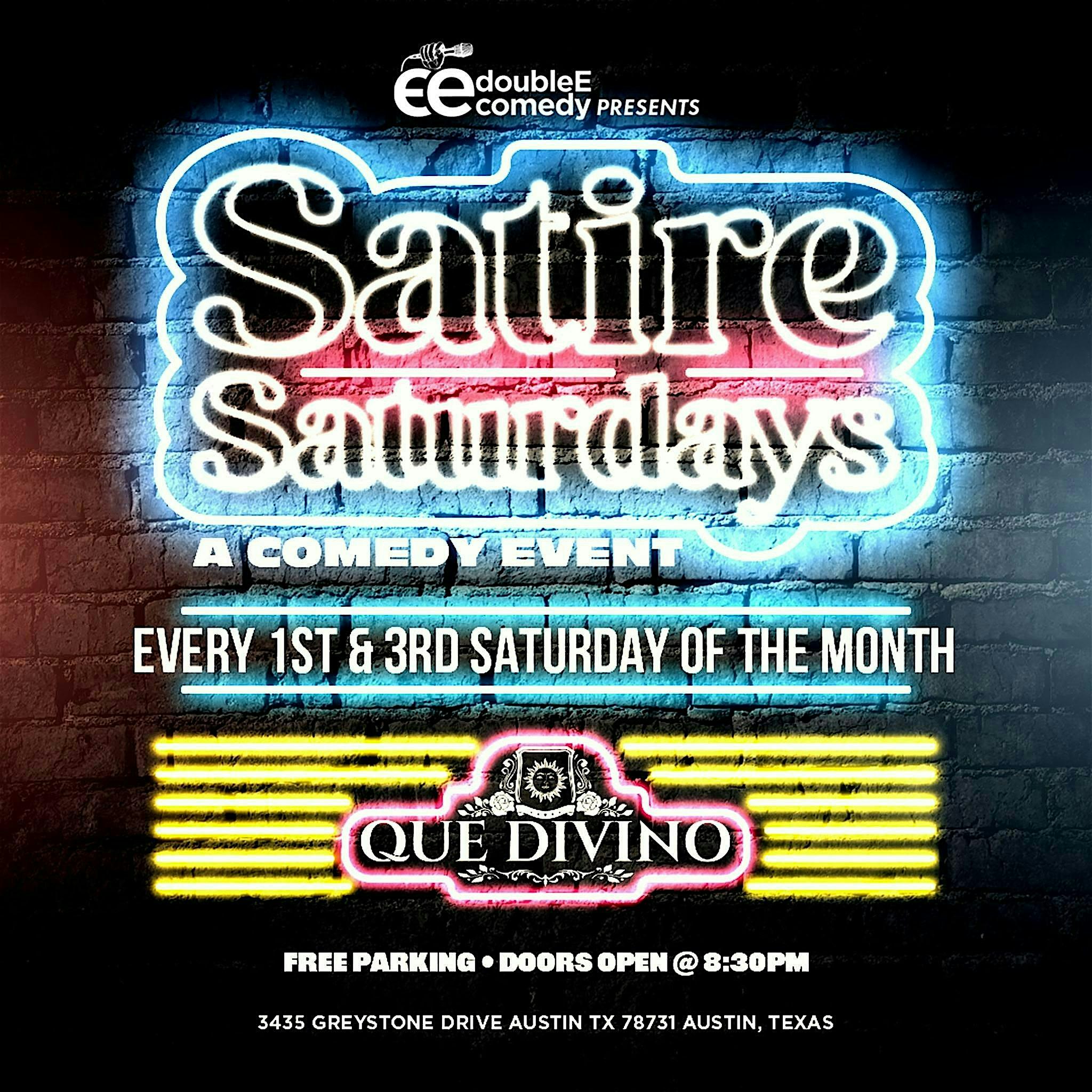 Satire Saturdays – A Live Comedy Event at Que Divino Cocina Mexicana – Austin, TX