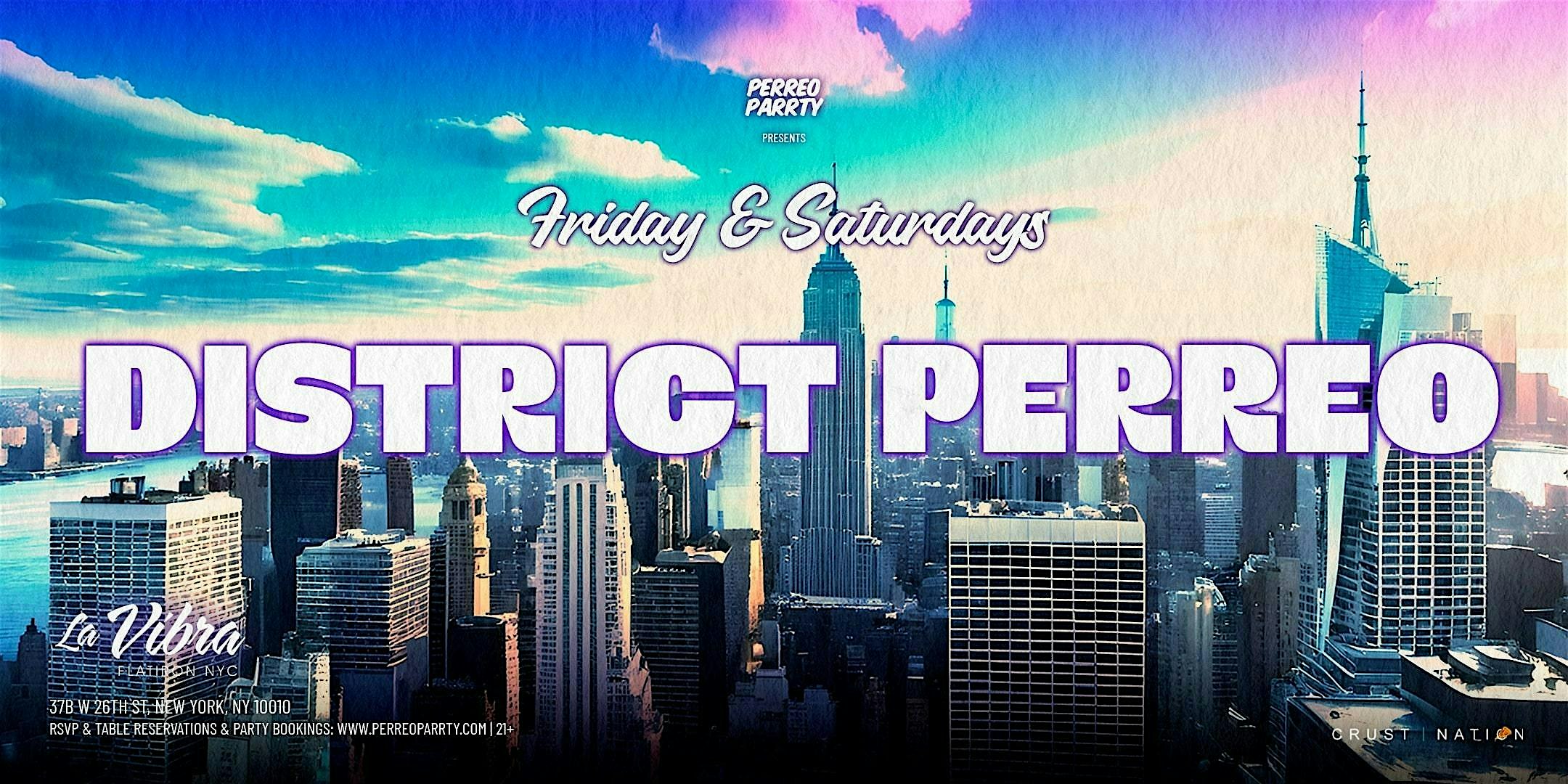 Latin & Reggaeton Dinner + Late Night Club Party – DISTRICT PERREO – NYC at La Vibra NYC – New York, NY