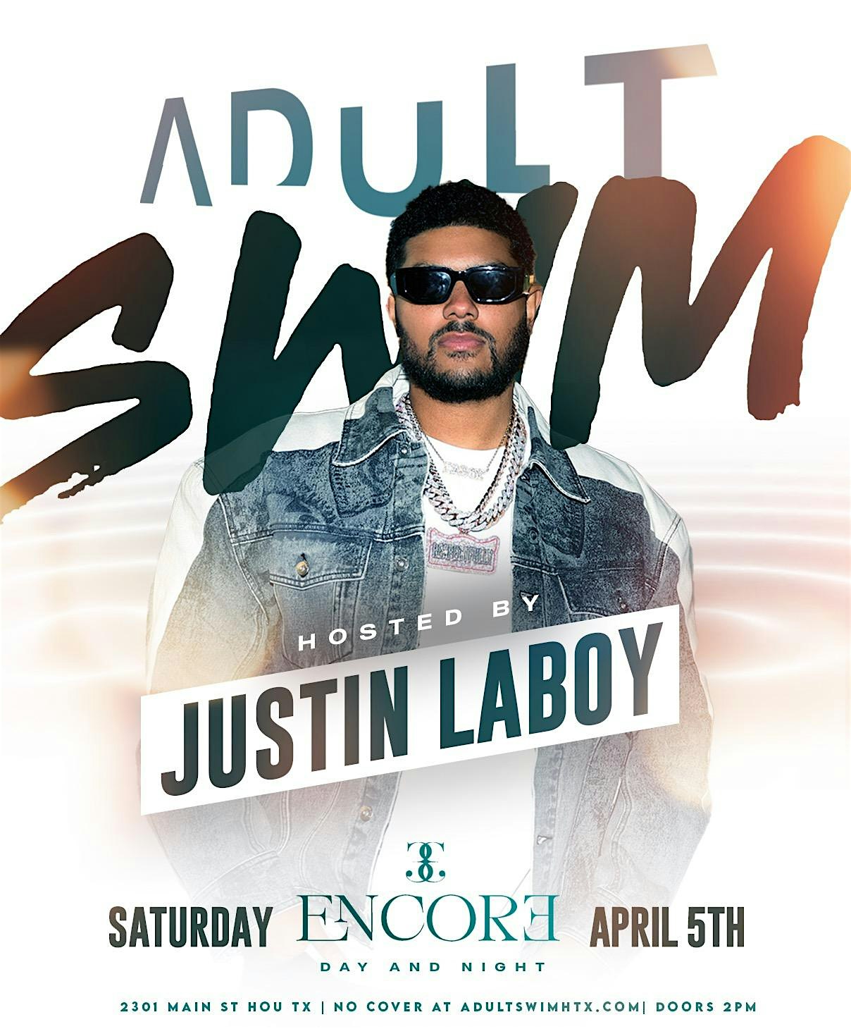Adult Swim Saturdays Pool Party Text “Swim “To 832-577-7501 For Sections at The Encore – Houston, TX