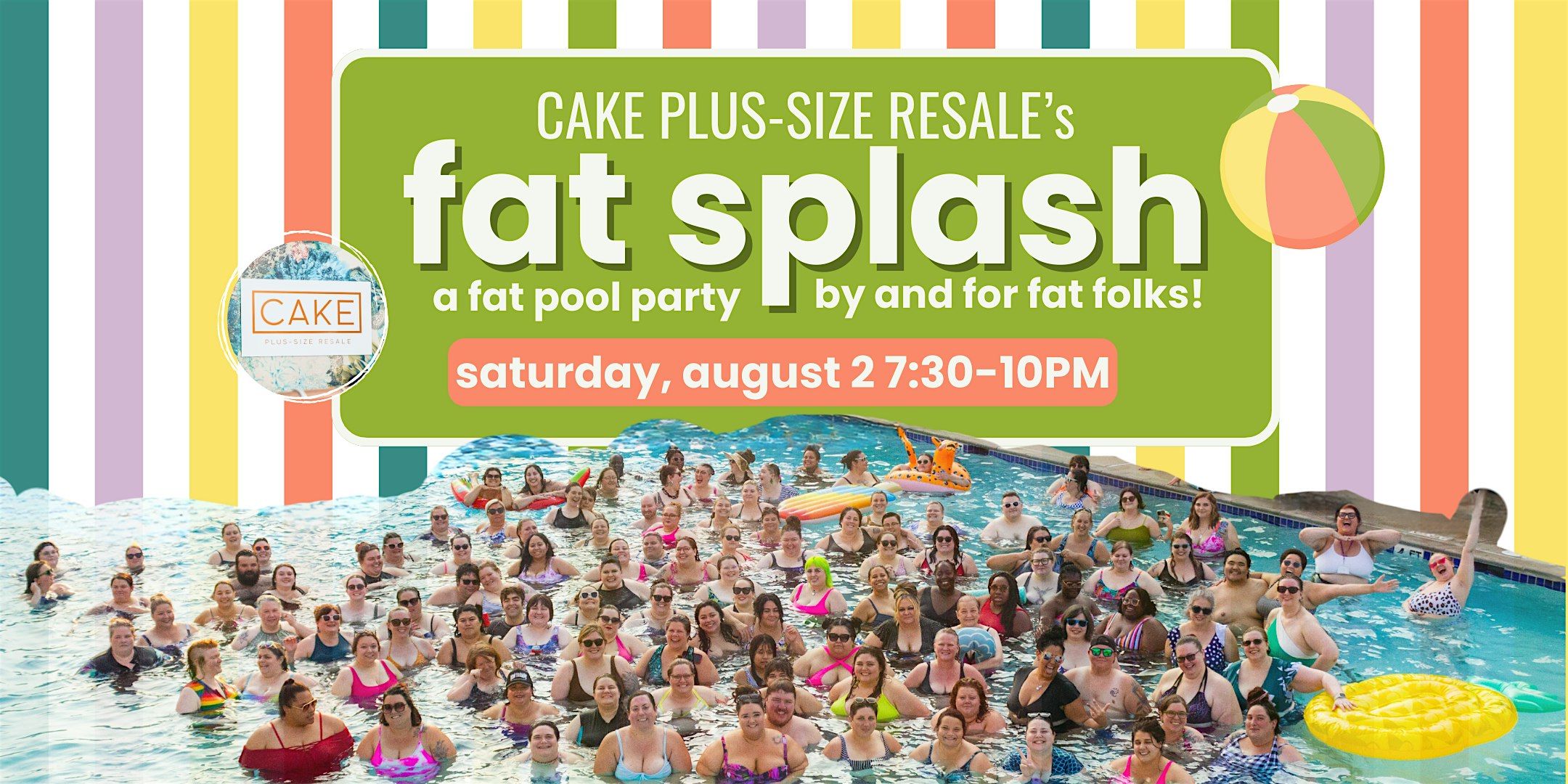 Cake’s Fat Splash – 8/2 @ SLP at St Louis Park Aquatic Park – St. Louis Park, MN