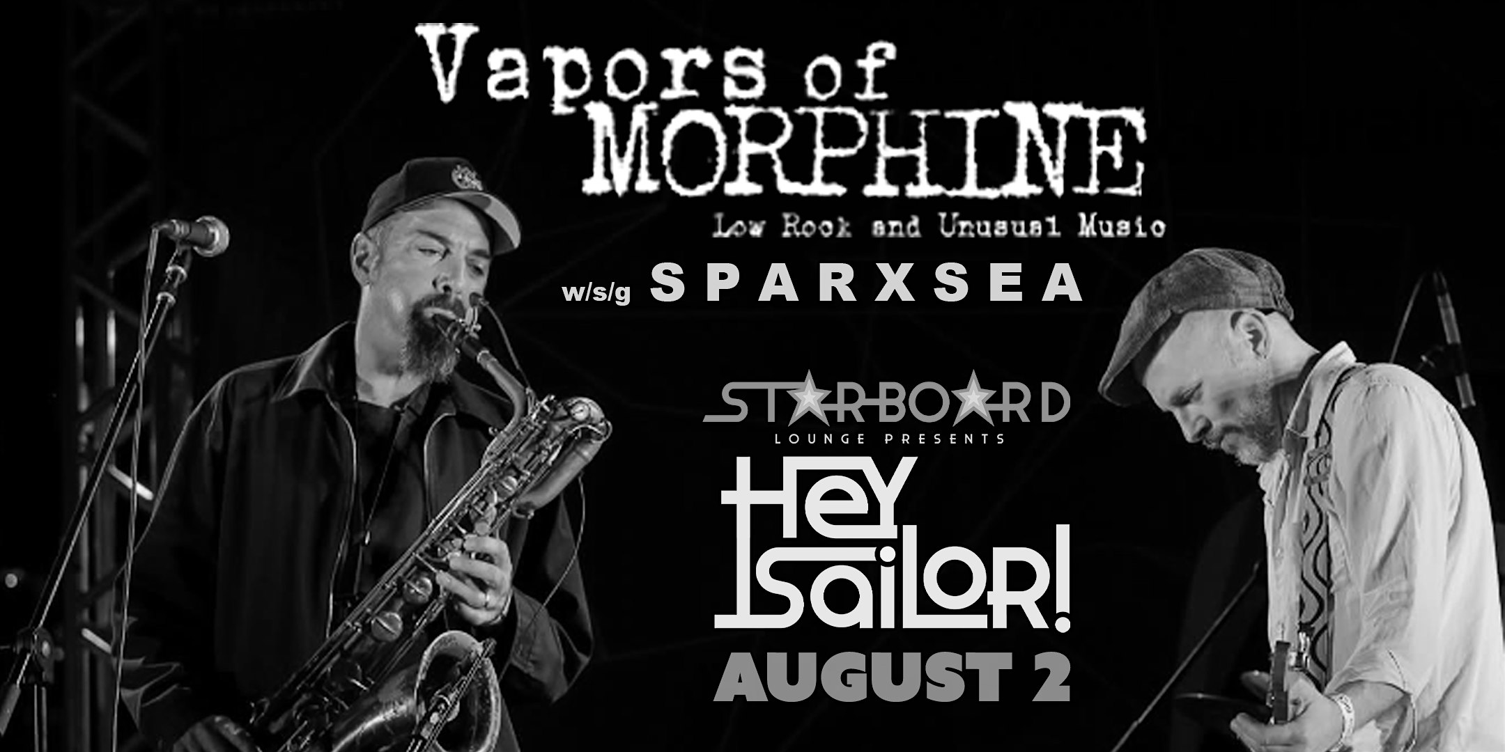 Vapors of Morphine w/s/g Sparxsea at Hey Sailor!, East Main Street, Searsport, ME, USA – Searsport, ME