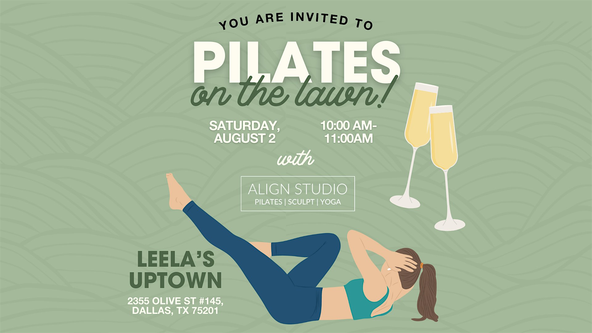 Pilates on the Lawn at Leela’s Uptown | Align Studio at Leela’s Wine Bar – Uptown – Dallas, TX