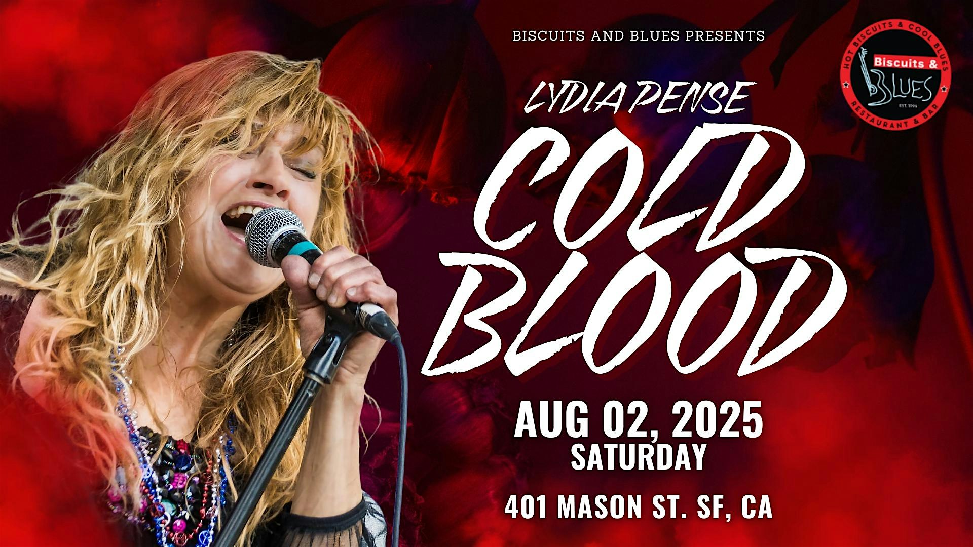 Lydia Pense & Cold Blood at Biscuits & Blues – San Francisco, CA