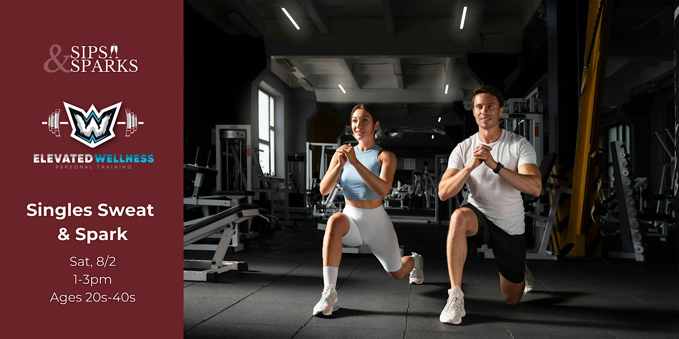 Singles Sweat & Spark in Durham, CT at Elevated Wellness for Ages 20sâ40s at Elevated Wellness – Private Gym – Durham, CT