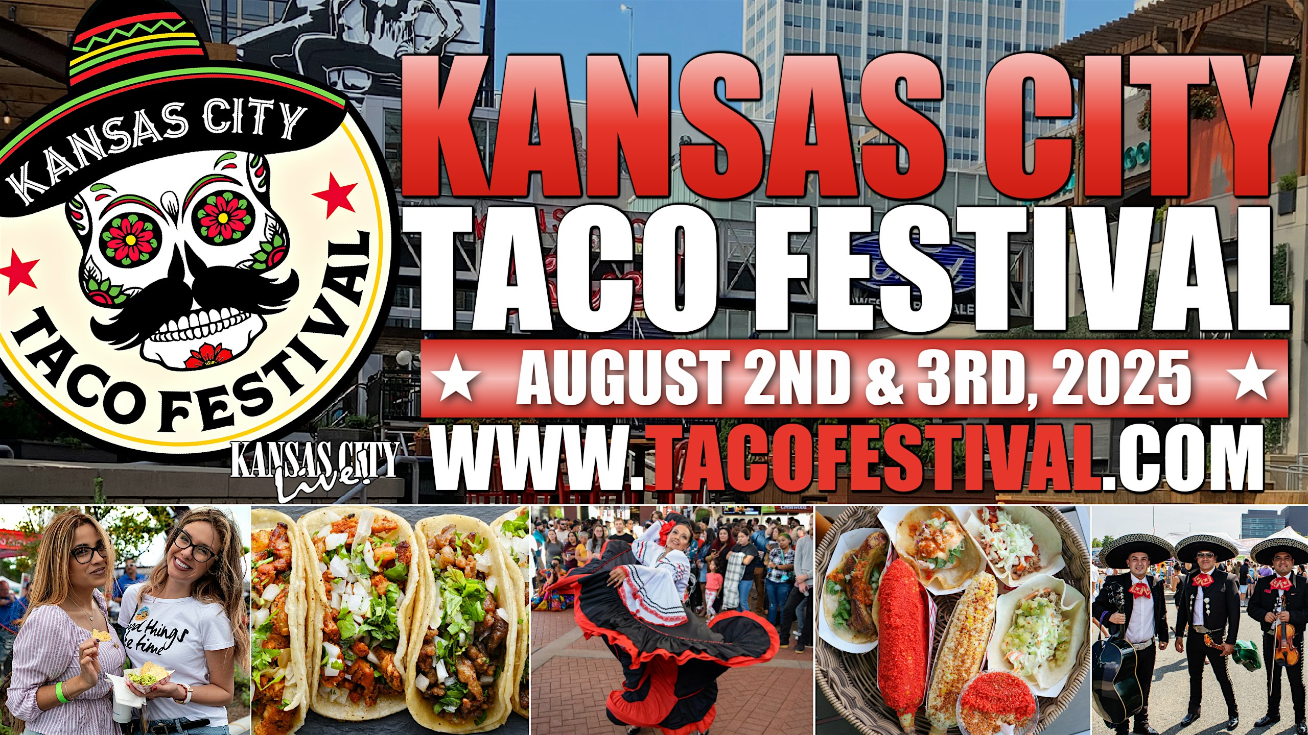 Kansas City Taco Festival at KC Live! – Kansas City, MO