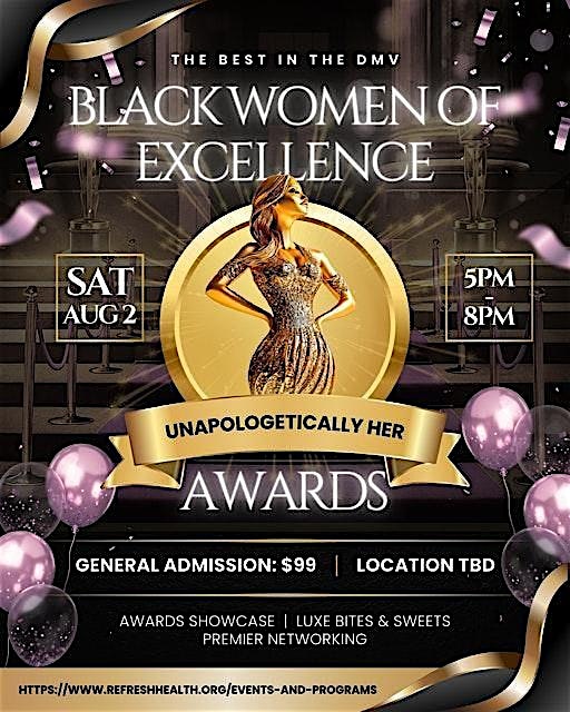 The Best in the DMV: Black Women of Excellence Awards at 8609 Westwood Center Dr suite c10 – Tysons, VA