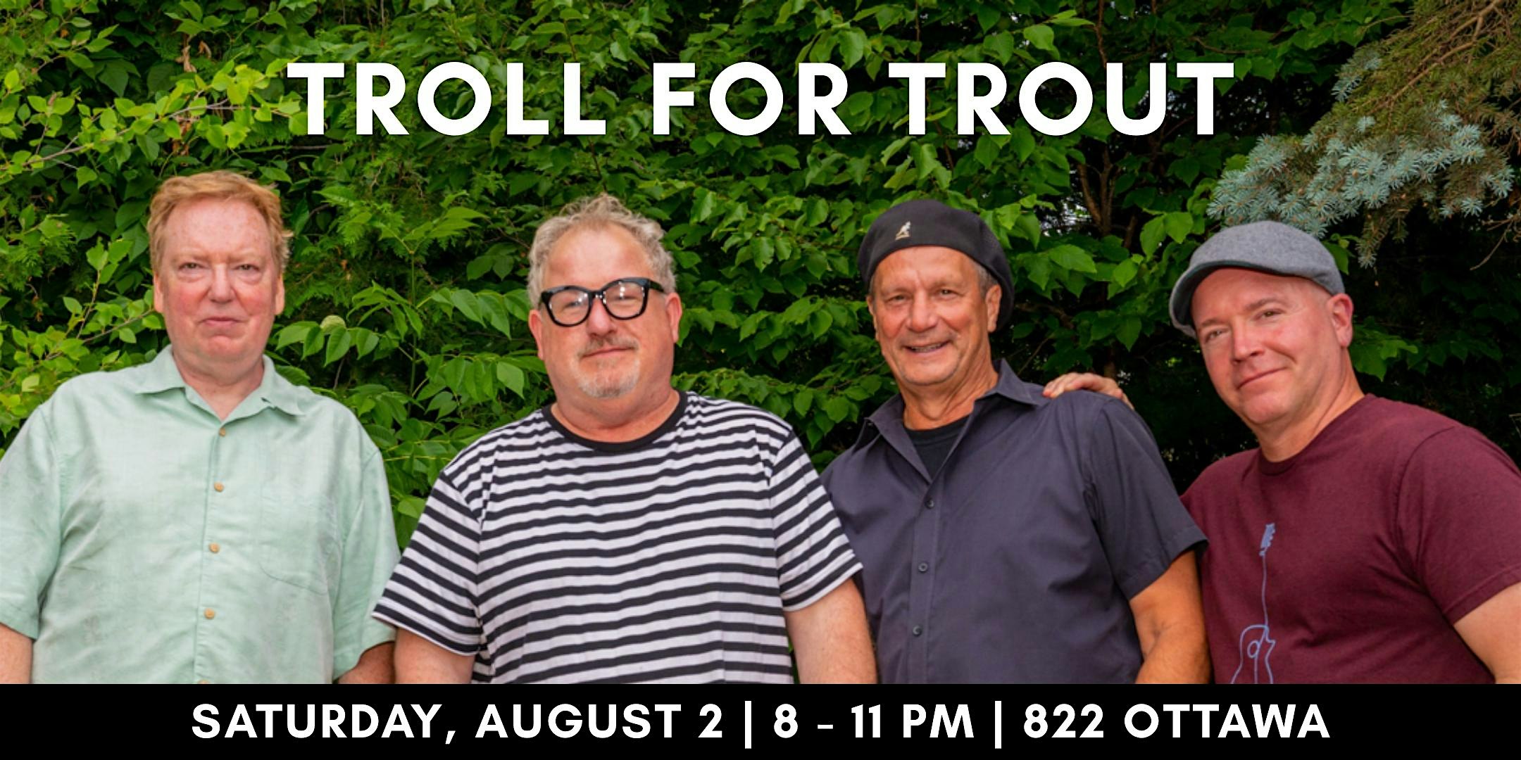 Troll for Trout live at CBJ 822 Ottawa NW Grand Rapids MI at Chicago Beef Joint – Grand Rapids, MI