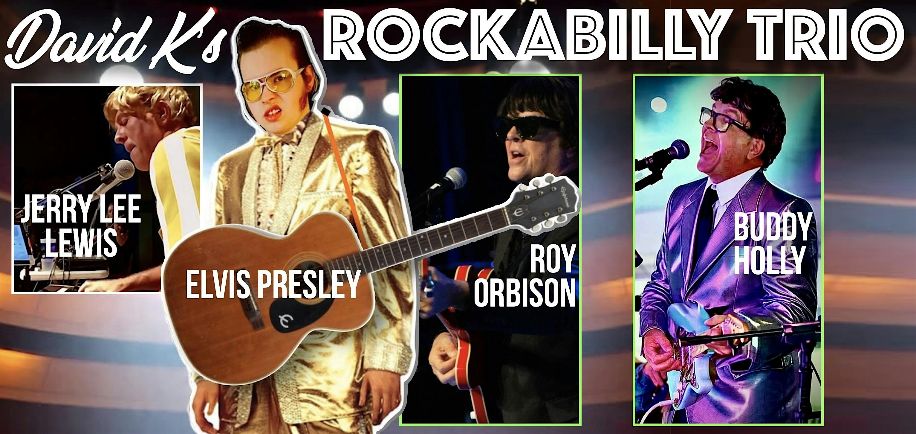 David K’s ROCKABILLY TRIO. This Tribute ROCKS the WILDEST! at Litchfield Eagles Club – Litchfield, MN