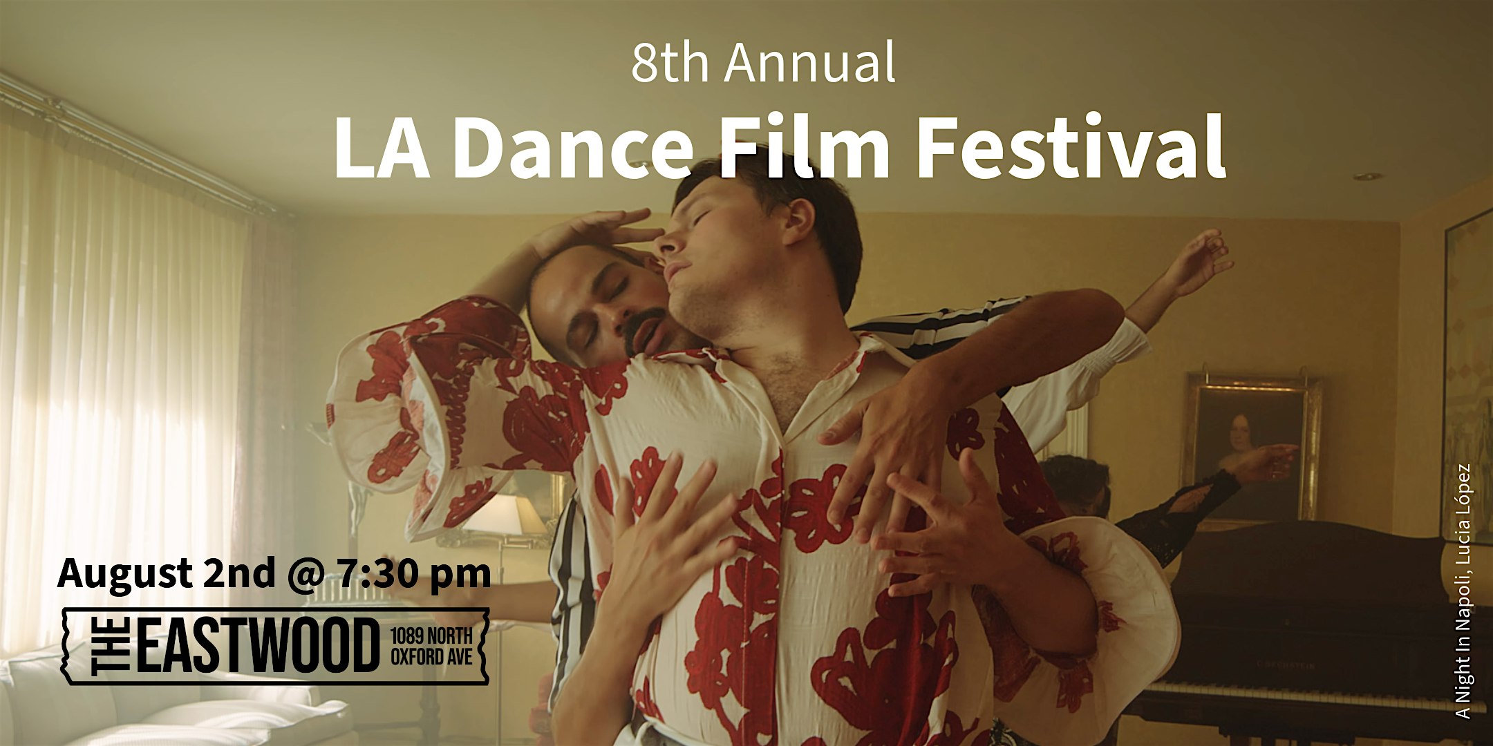 LA Dance Film Festival! at Eastwood Performing Arts Center – Los Angeles, CA