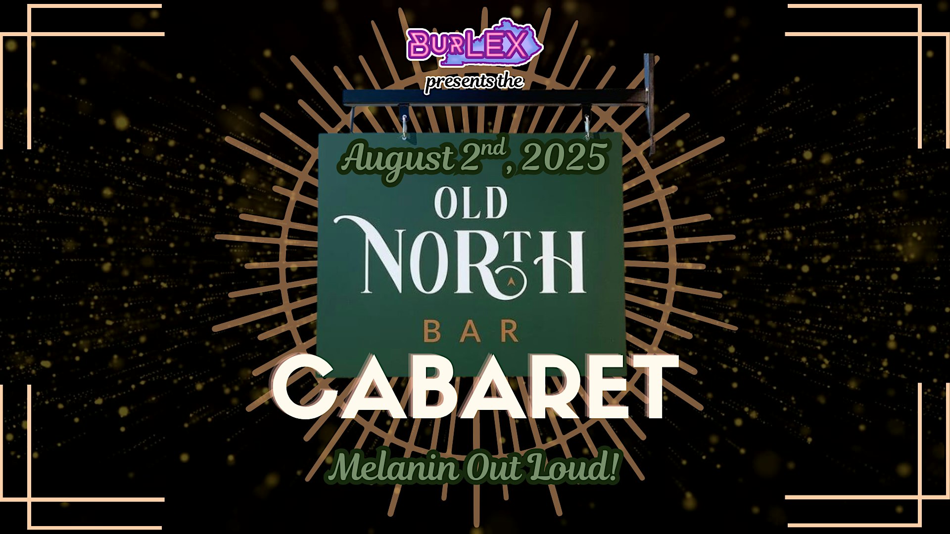 Old North Bar Cabaret – Melanin Out Loud! at Old North Bar – Lexington, KY