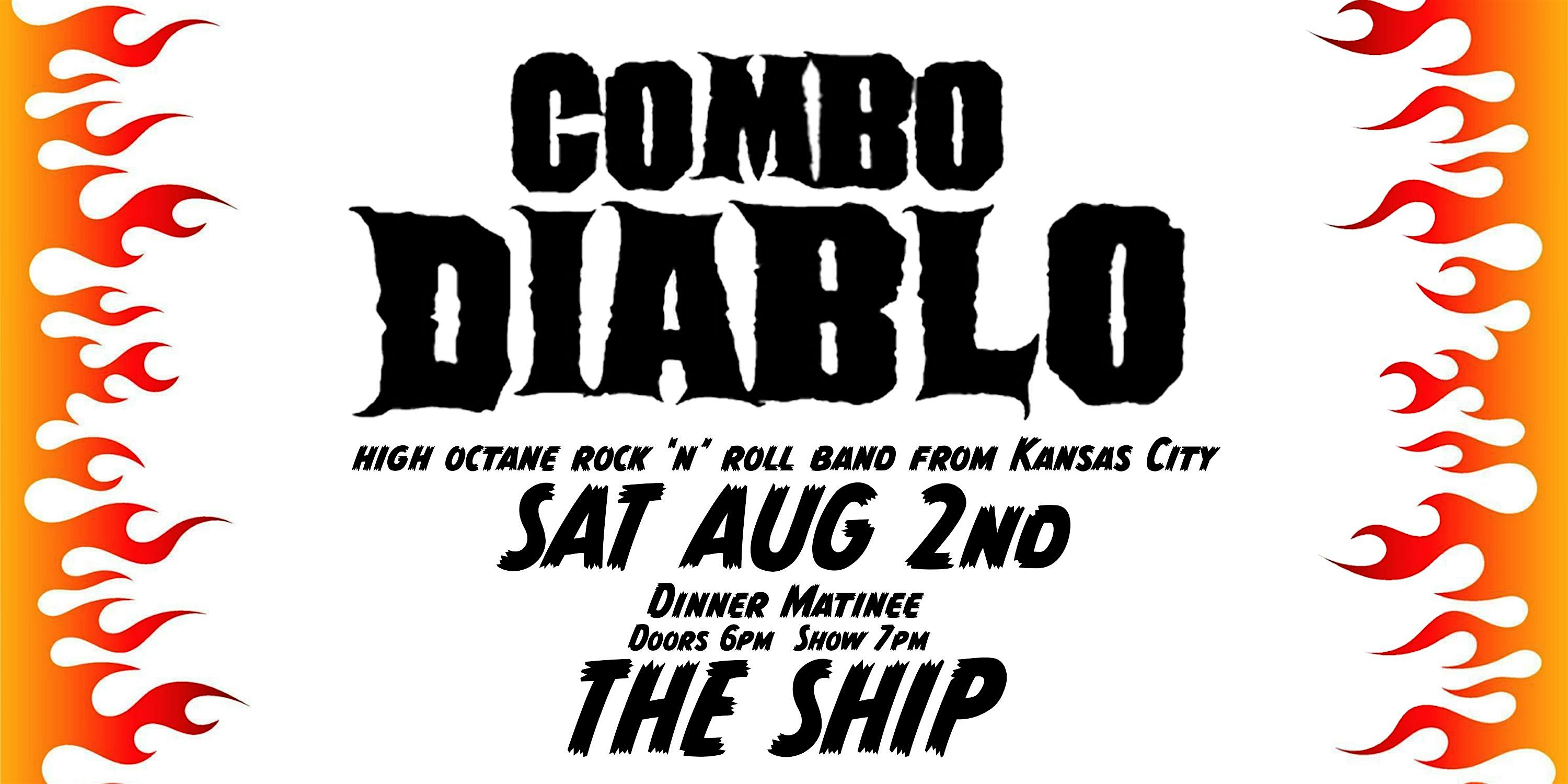 Combo Diablo: Dinner Matinee Show at The Ship – Kansas City, MO