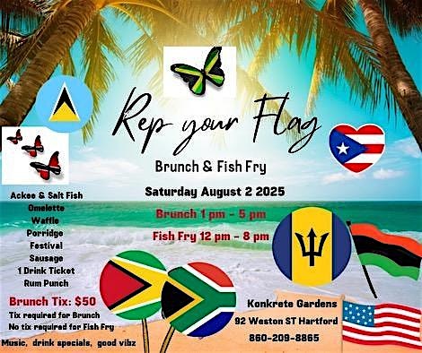 Rep your Flag Brunch & Fish Fry at Konkrete Gardens Smoothie Cafe & Venue – Hartford, CT