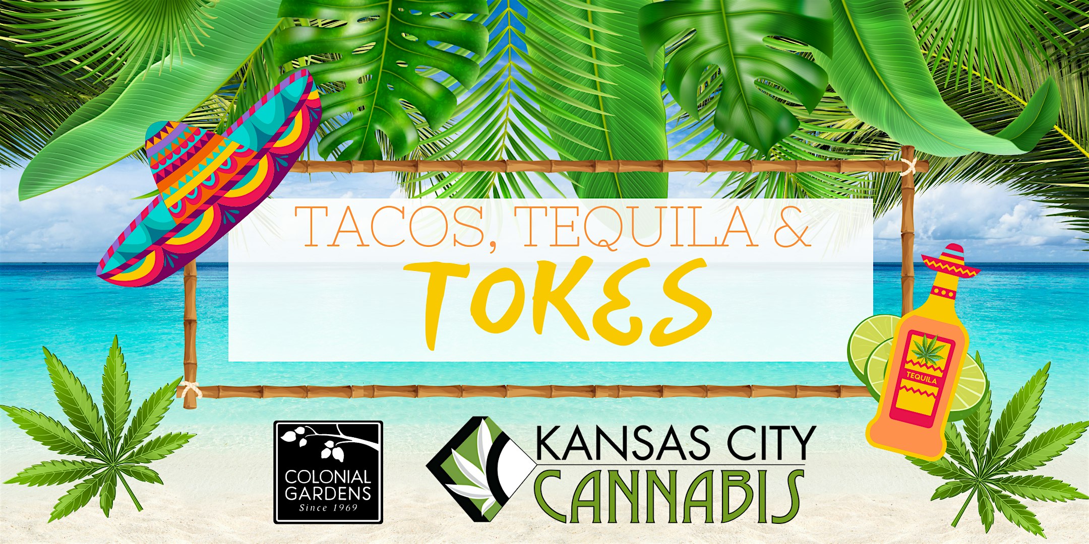 Tacos, Tequila, & Tokes with KC Cannabis at Colonial Gardens – Blue Springs, MO