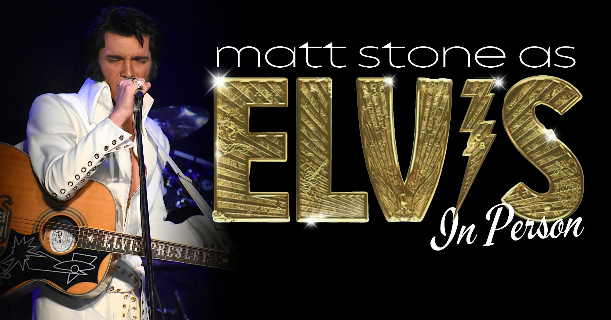 “ELVIS: In Person” Starring Matt Stone & The TEC Band at Fort Payne Opera House – Fort Payne, AL