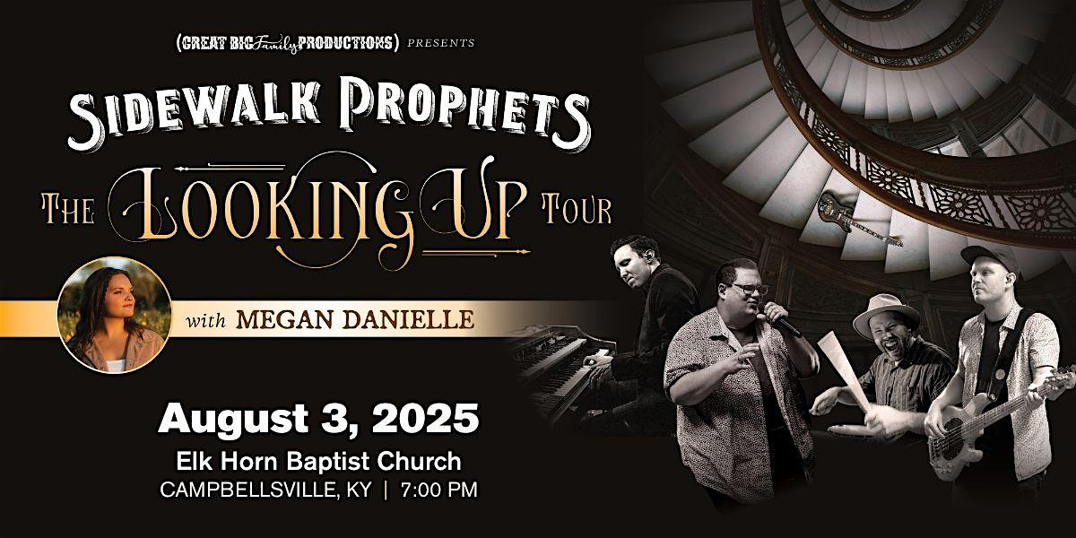 The “Looking Up” Tour -Campbellsville, KY at Elk Horn Baptist Church – Campbellsville, KY