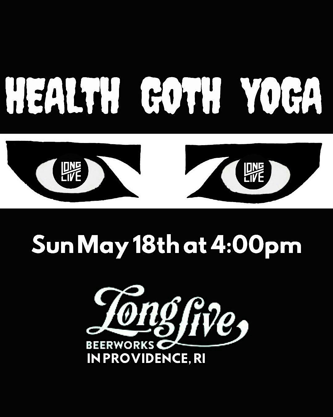 Health Goth Yoga at Long Live (in PVD) OUTSIDE at Long Live Beerworks – Providence, RI