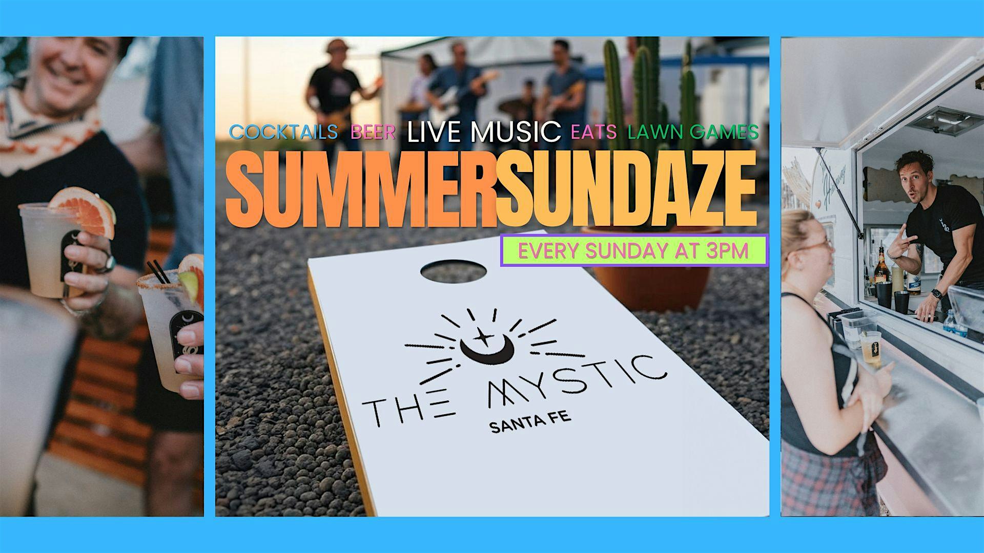 Summer Sundaze at The Mystic at The Mystic Santa Fe, Cerrillos Road, Santa Fe, NM, USA – Santa Fe, NM