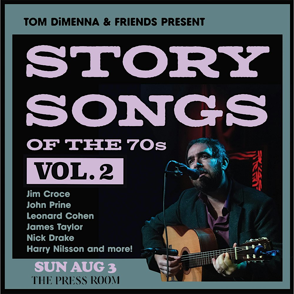 Story Songs of the 70s, Vol 2 (AFTERNOON SHOW) at The Press Room – Upstairs – Portsmouth, NH