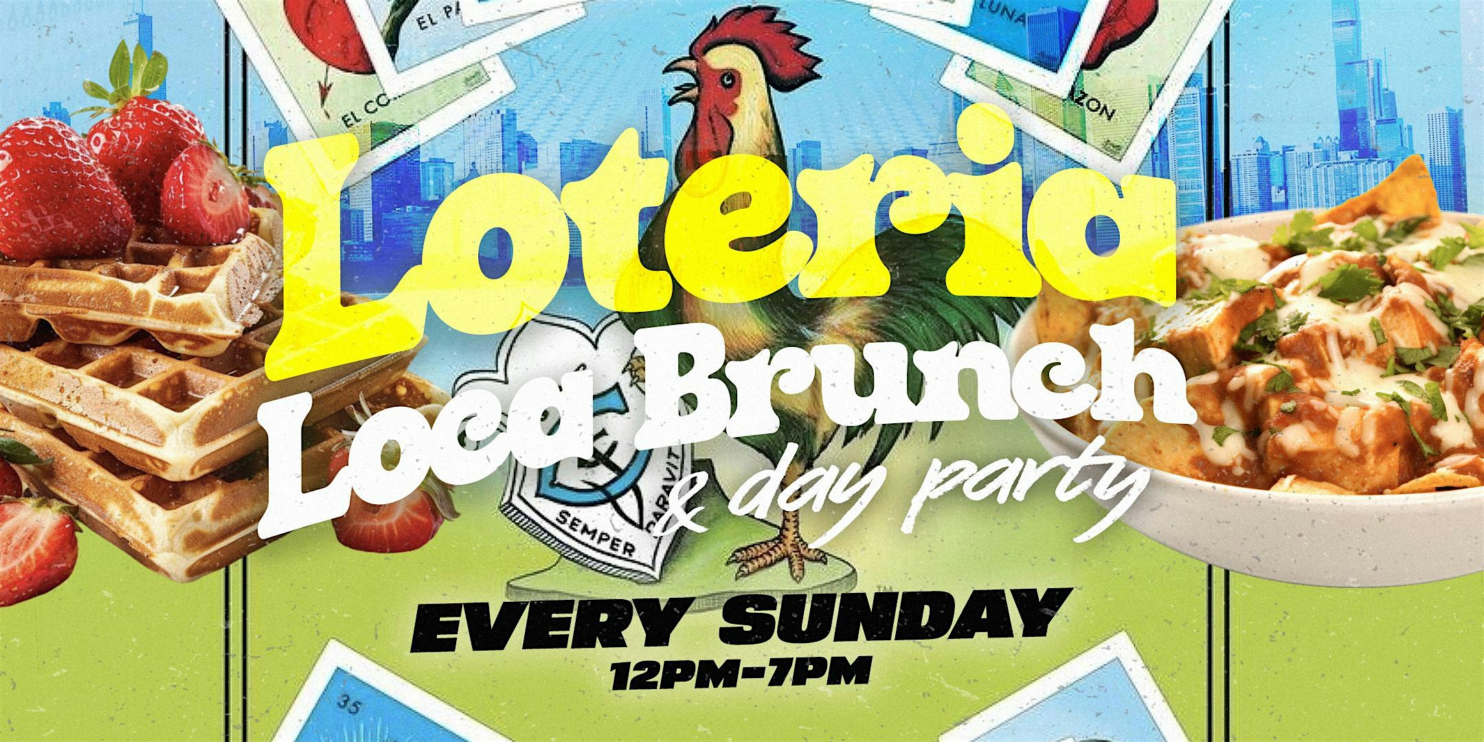 Loteria Loca Brunch & Day Party at Bar Tabu – Chicago, IL