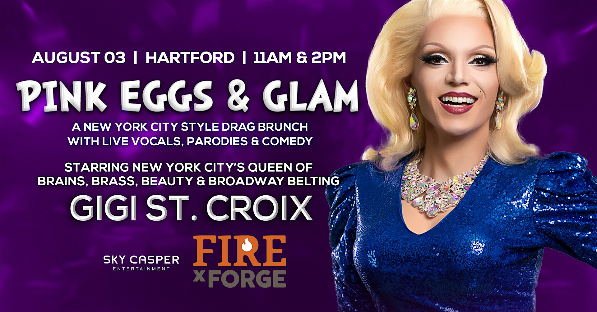 Pink Eggs & Glam Drag Brunch w/ Superstar Gigi St. Croix (Hartford, CT) at Fire by Forge – Hartford, CT