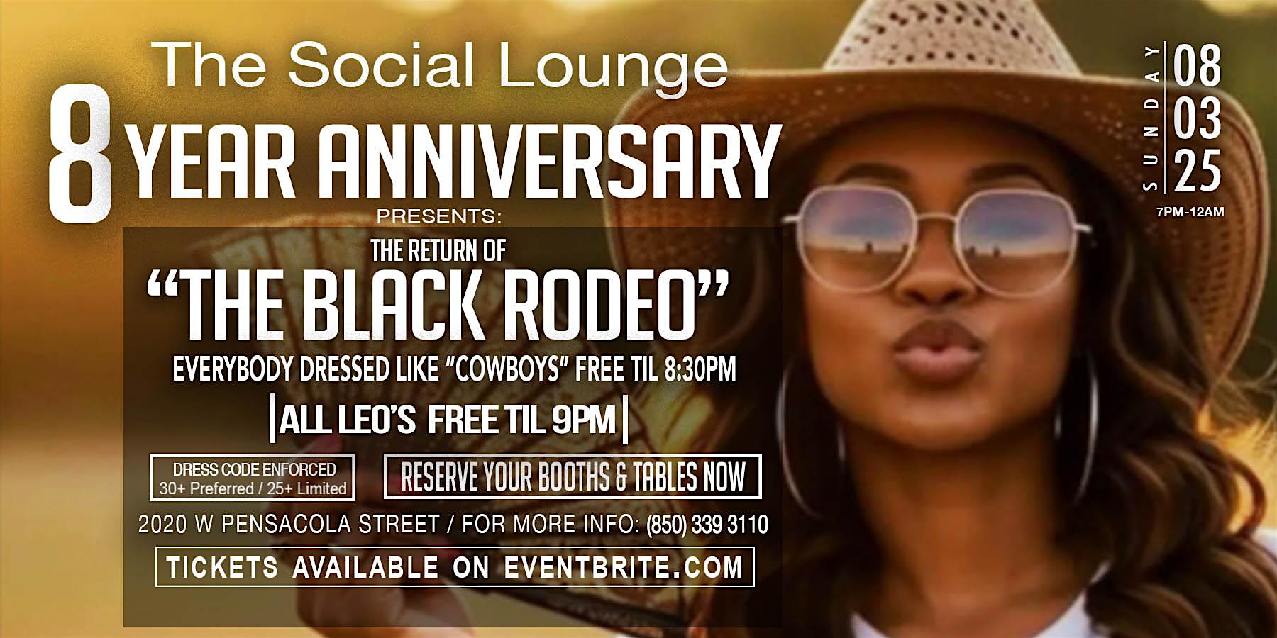 The Social Lounge “8 Year Anniversary” Black Rodeo at 2020 W Pensacola St – Tallahassee, FL