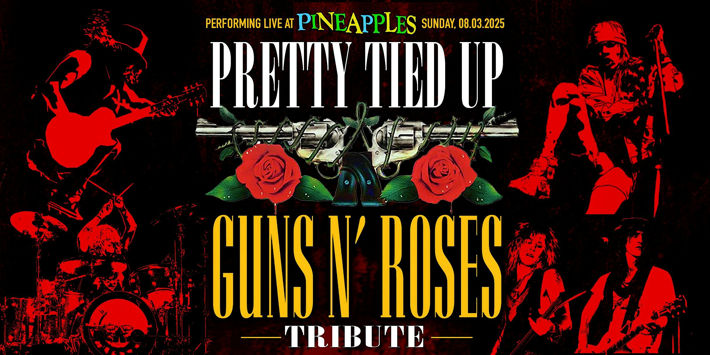Pretty Tied Up (Guns N’ Roses Tribute) at Pineapples at Pineapples – Melbourne, FL