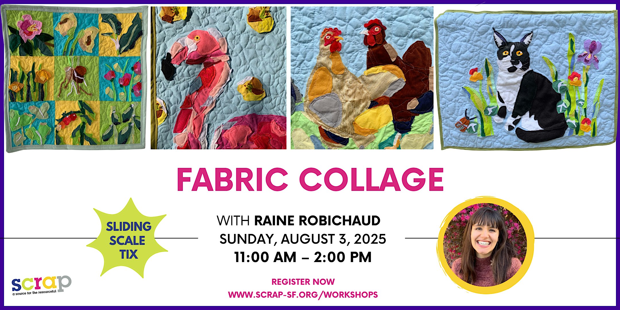 Fabric Collage with Raine Robichaud at SCRAP – San Francisco, CA