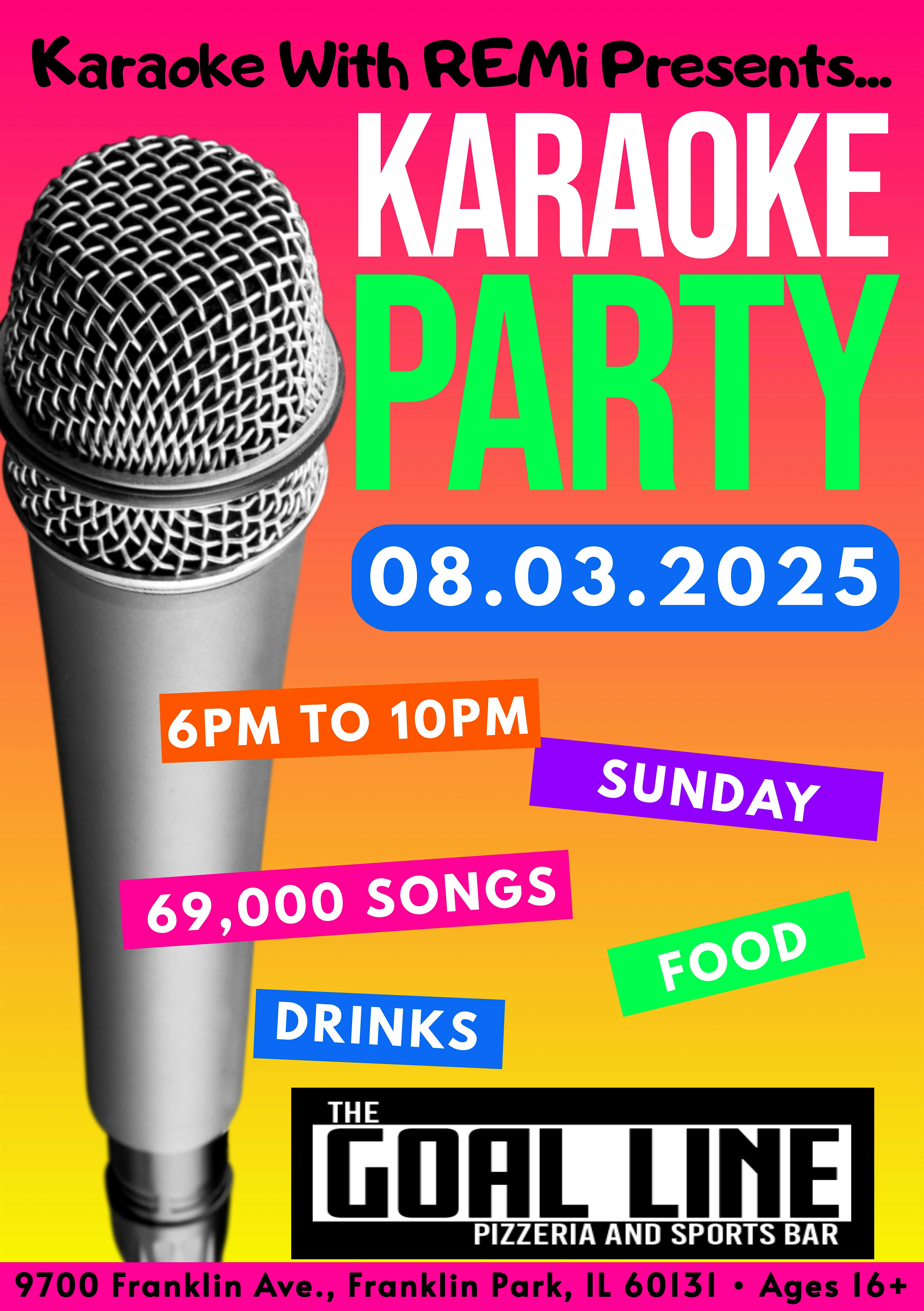 Karaoke With REMi at The Goal Line in Franklin Park Sunday August 3rd at The Goal Line Pizzeria and Sports Bar – Franklin Park, IL