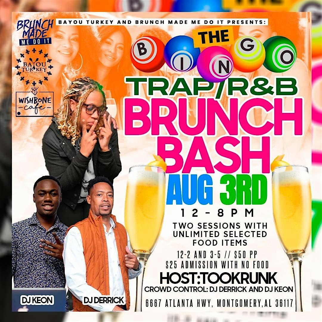 TRAP/R&B BRUNCH BASH at Wishbone Cafe’ – Montgomery, AL