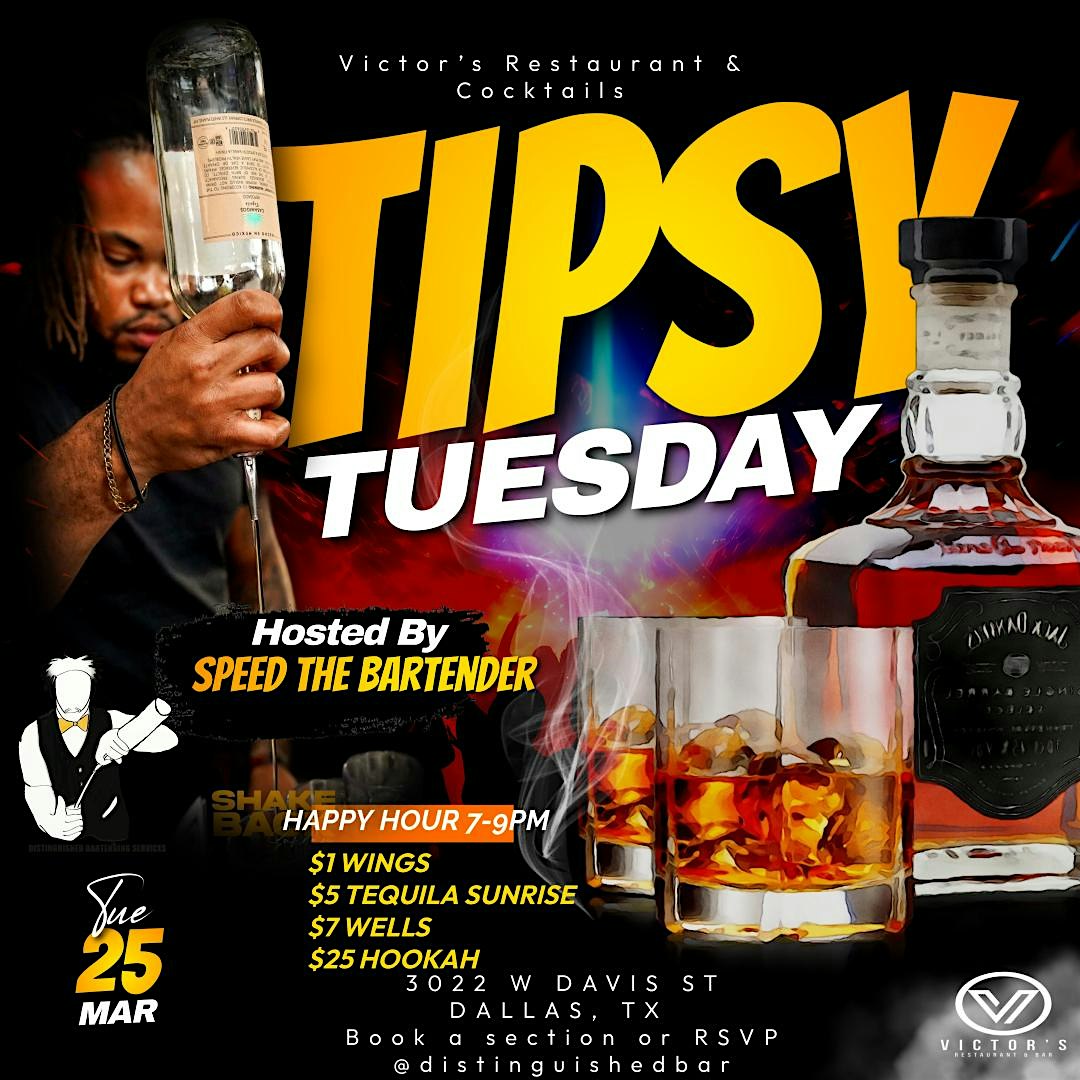 Tipsy Tuesday at 2410 Brady Ln – Grand Prairie, TX