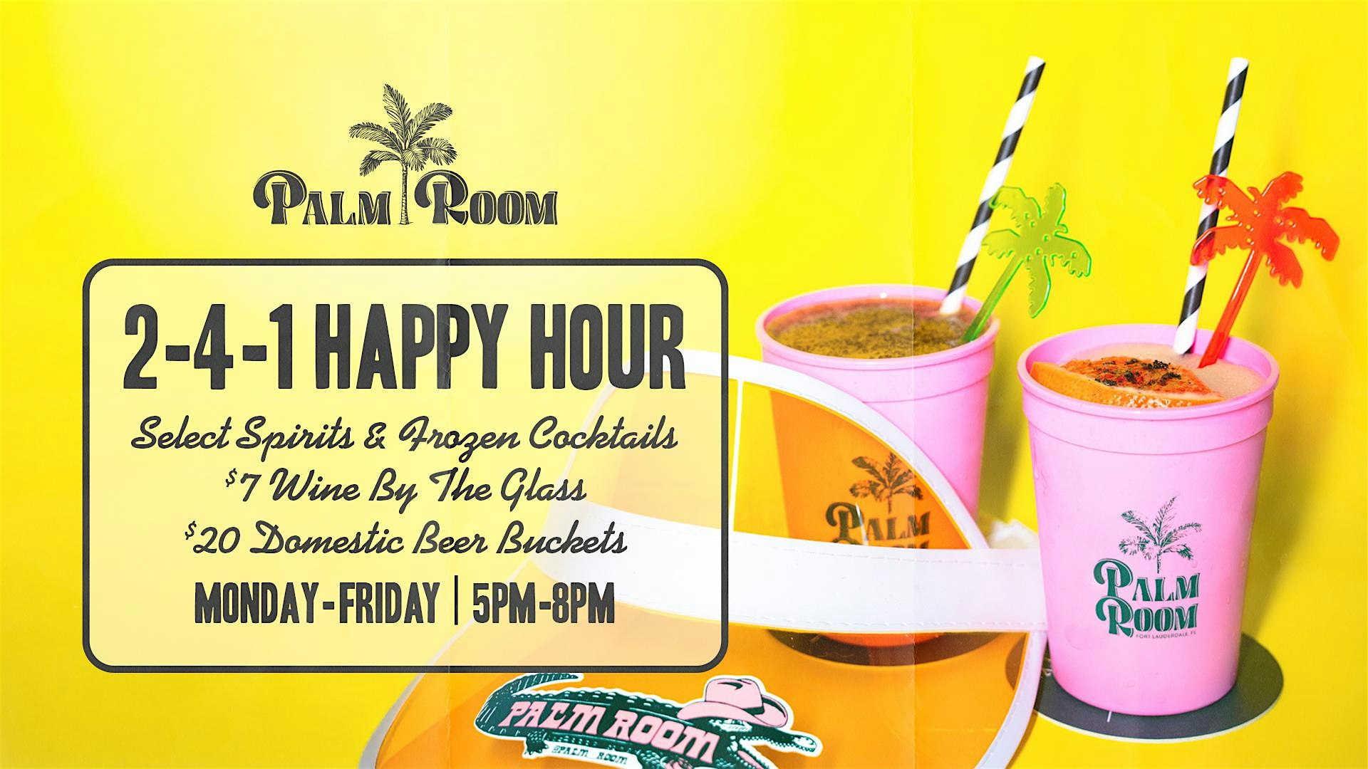 Happy Hour | Palm Room at Palm Room – Fort Lauderdale, FL
