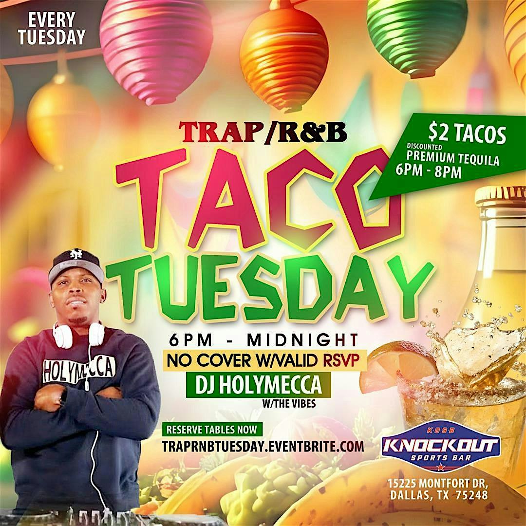 TRAP / RNB TACO TUESDAY @ KNOCKOUT SPORTS BAR ADDISON at Knockout Sports Bar – Addison – Dallas, TX