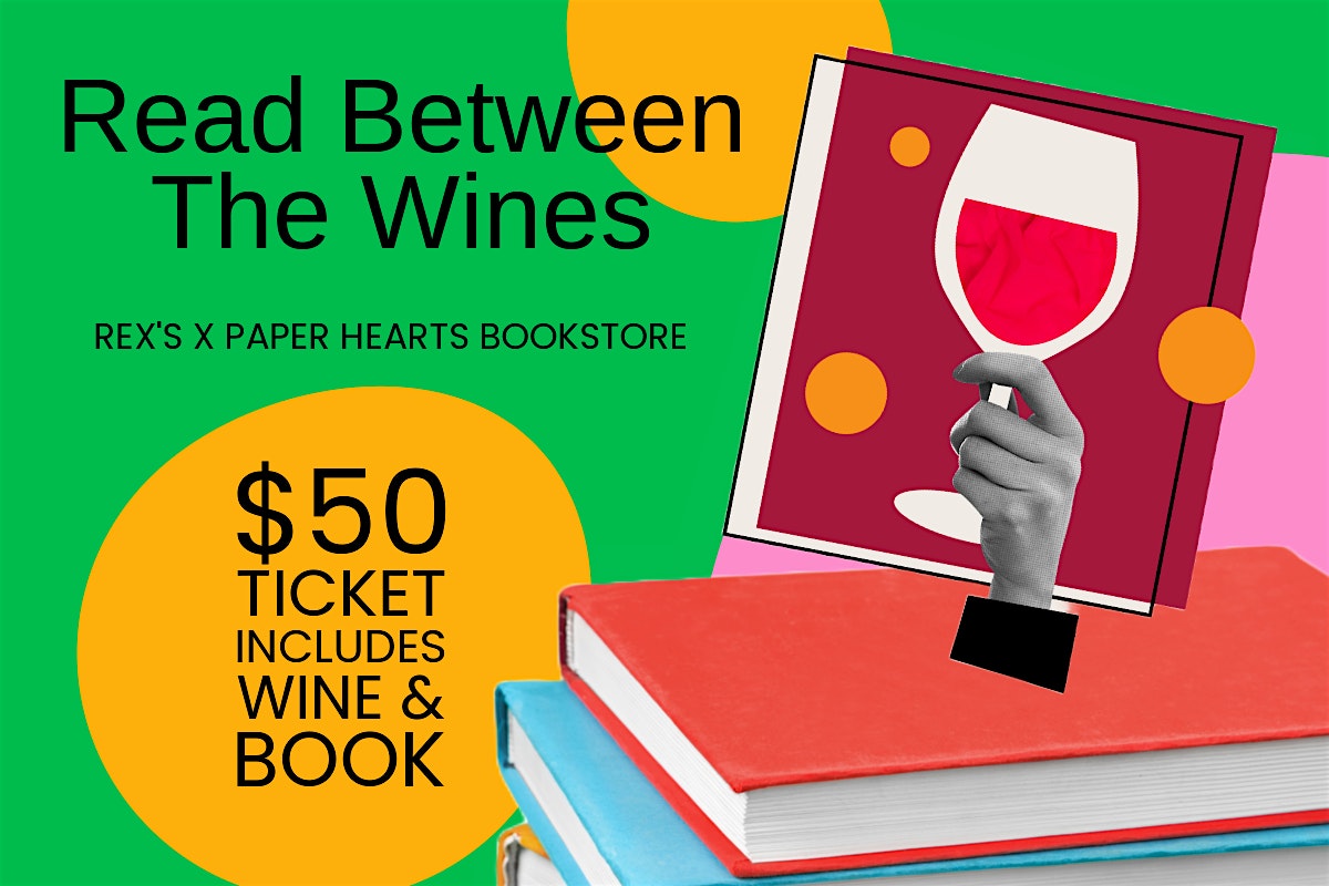 Read Between The Wines at Rex’s Restaurant & Bar – Little Rock, AR