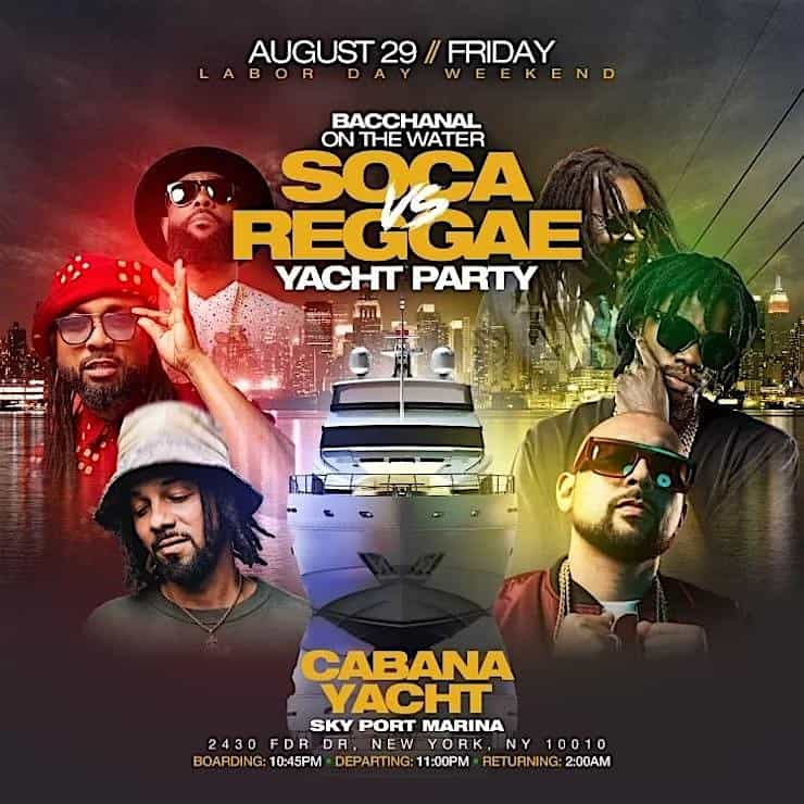 NYCS SOCA VS REGGAE YACHT PARTY LABOR DAY WEEKEND at Cabana Yacht – New York, NY