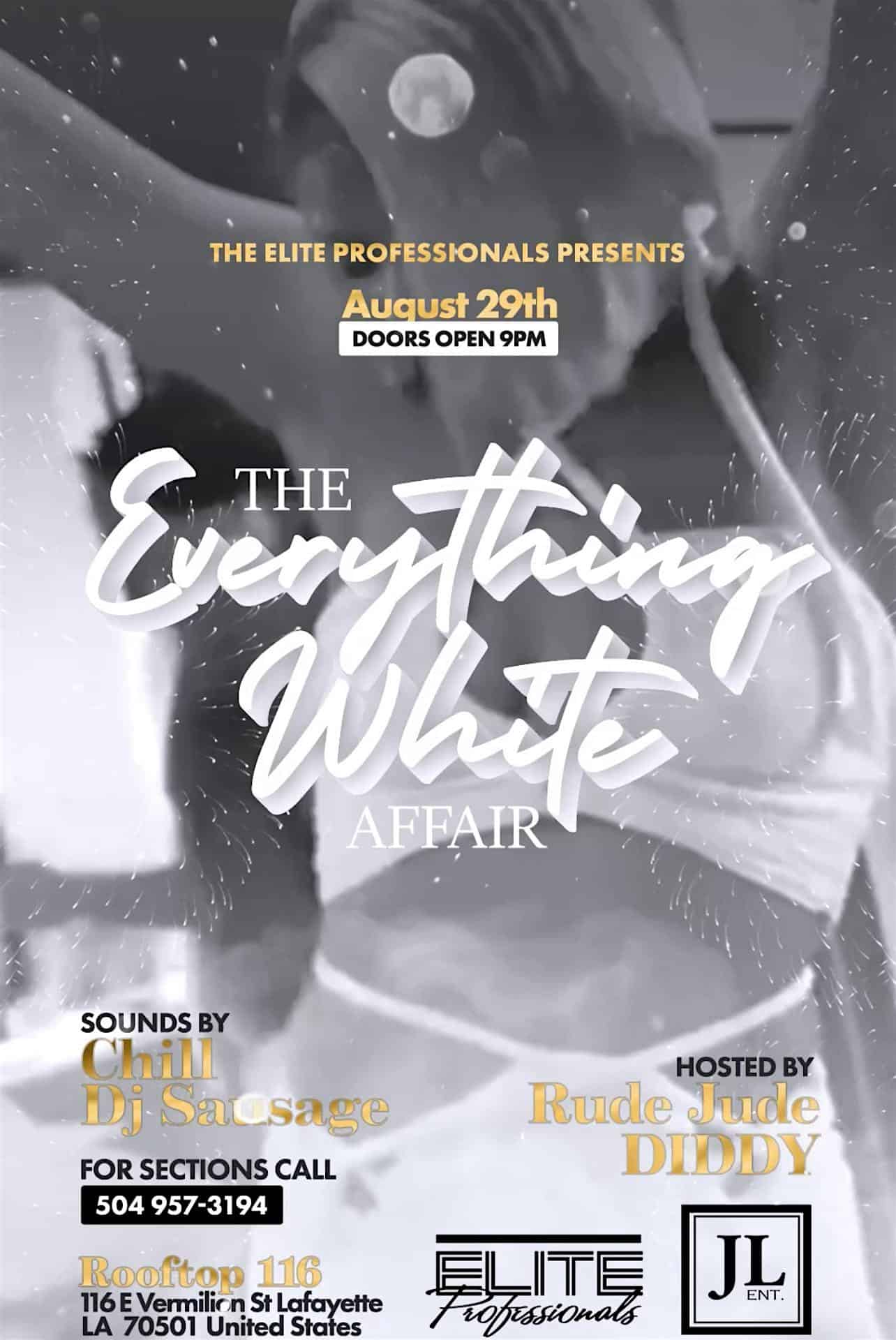 The Elite Professionals Presents : The EVERYTHING WHITE AFFAIR 25 at Rooftop 116 – Lafayette, LA