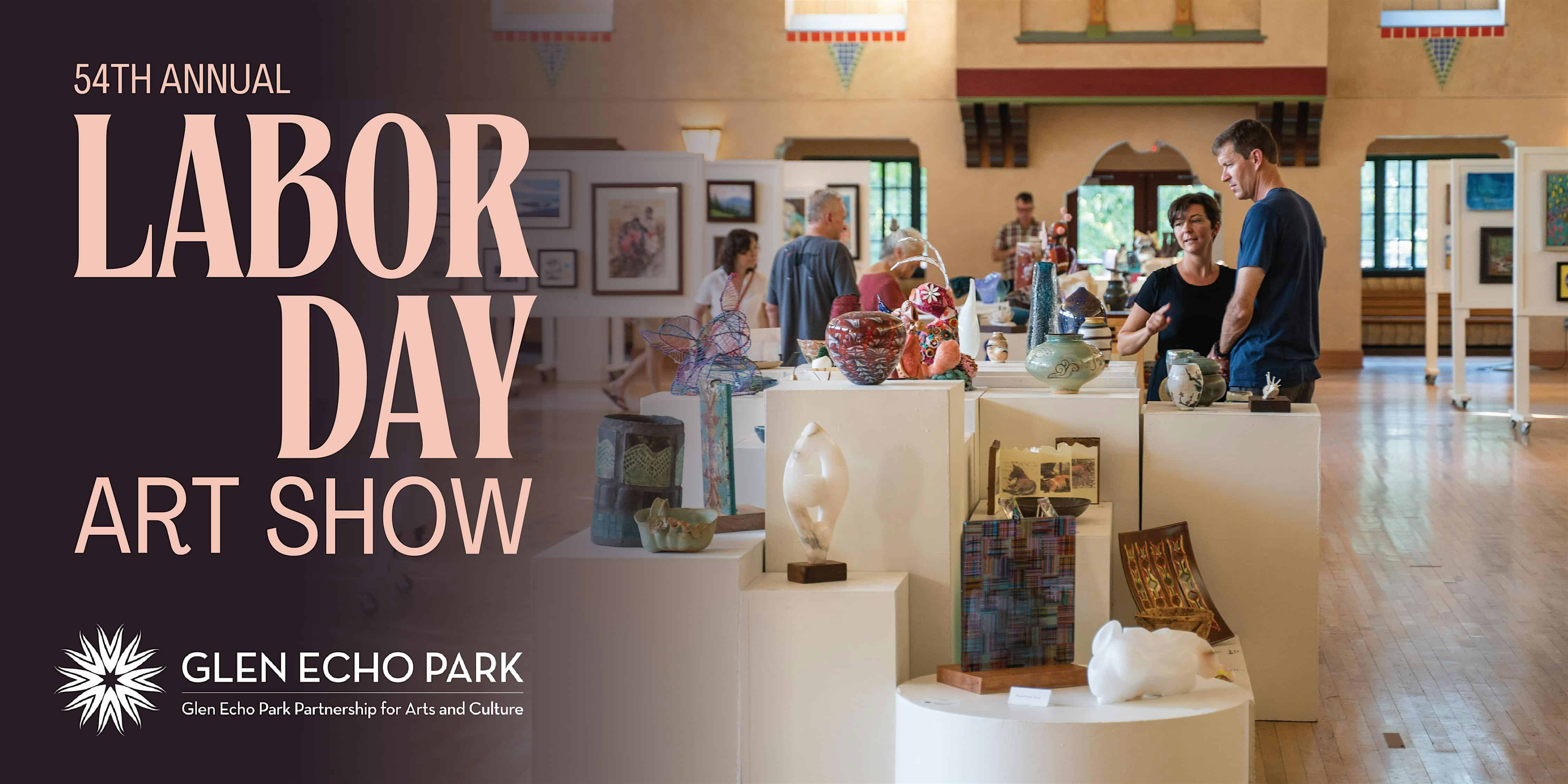 54th Annual Labor Day Art Show (August 30 – September 1) at Glen Echo Park – Glen Echo, MD