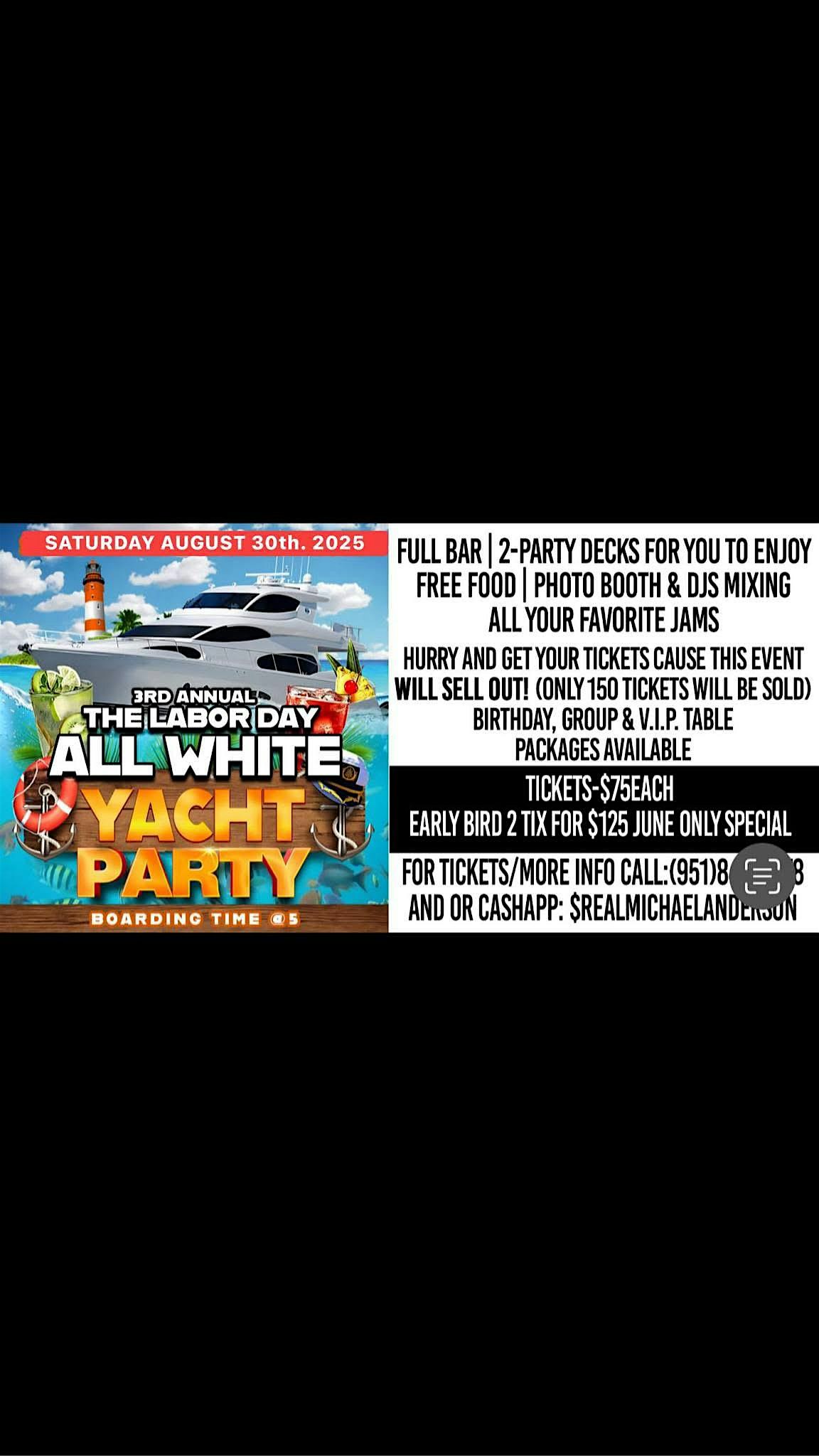 The 3rd. Annual Labor Day ALL WHITE ATTIRE MEGA YACHT PARTY at Port of Long Beach – Long Beach, CA