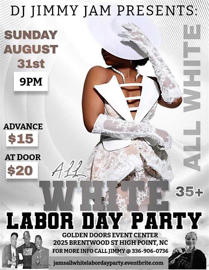 DJ JIMMY JAM ALL WHITE LABOR DAY PARTY at The Golden Doors Conference and Events Venue – High Point, NC