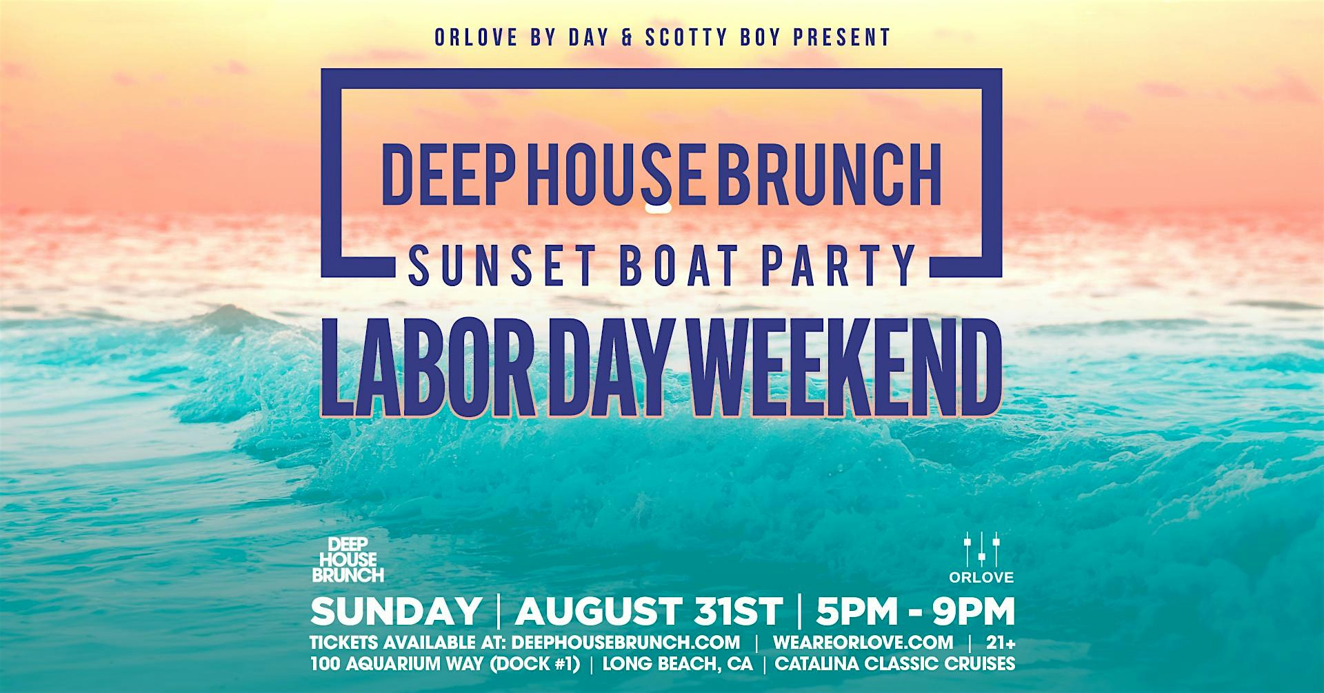 Deep House Brunch BOAT PARTY [Labor Day Sunday] at Catalina Classic Cruises – Long Beach, CA
