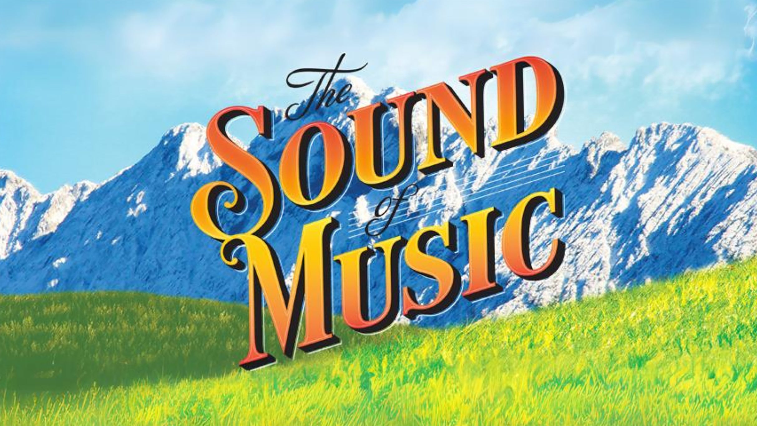The Sound of Music at Kennedy Center Opera House – Washington DC