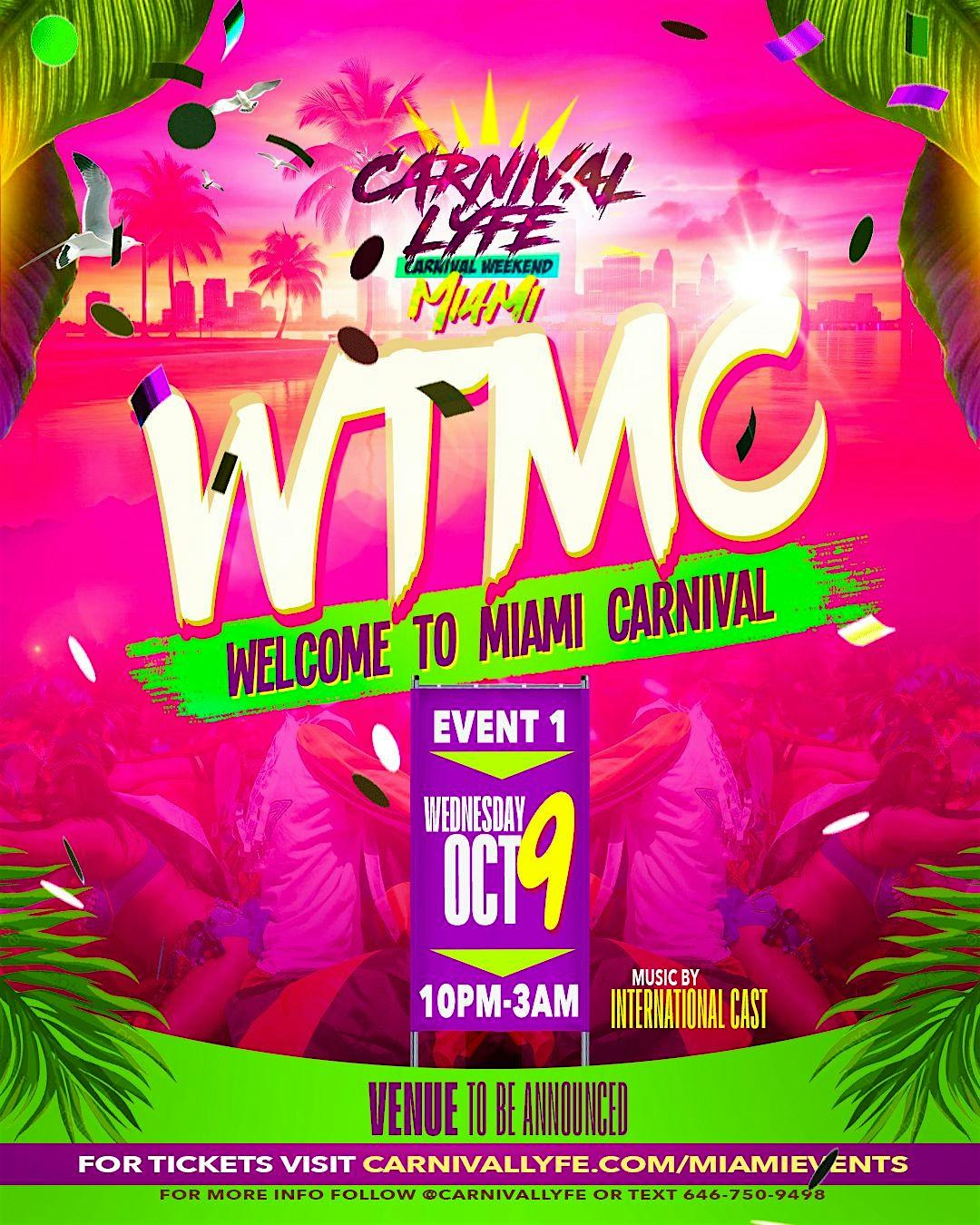 EVENT #1 WTMC: Thirsty for Soca Welcome to Miami Carnival 2025 at TBA – Miami, FL