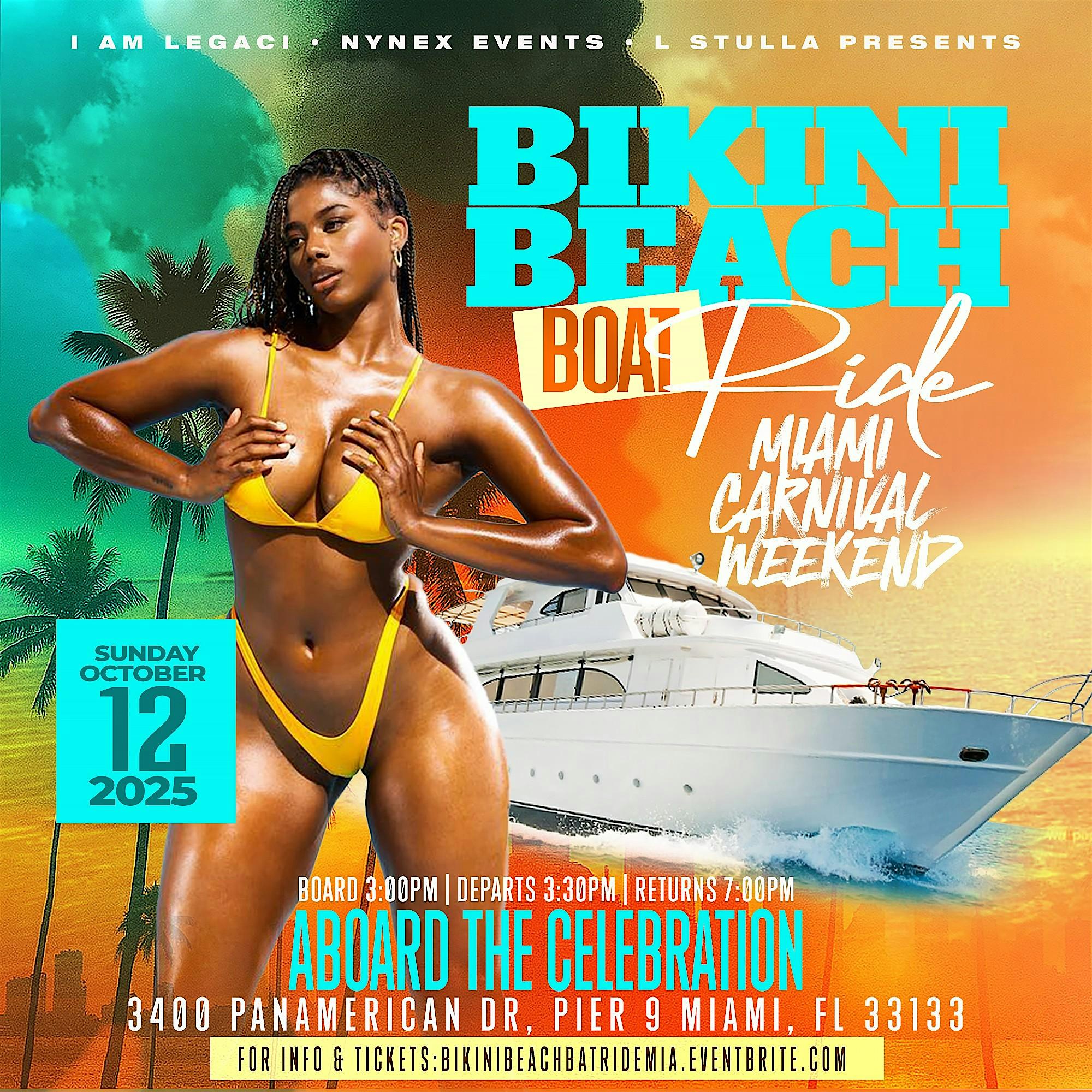 BIKINI BEACH BOAT RIDE 2025 – Miami Carnival Yacht Party • Sunday Oct 12 at Celebration – Miami, FL