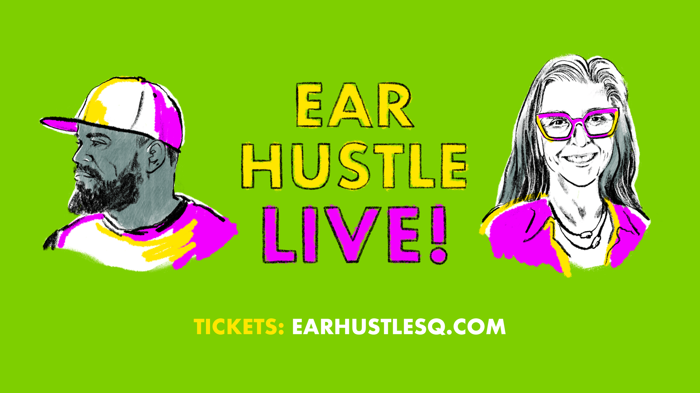 Ear Hustle at Paramount Theatre Austin – Austin, TX