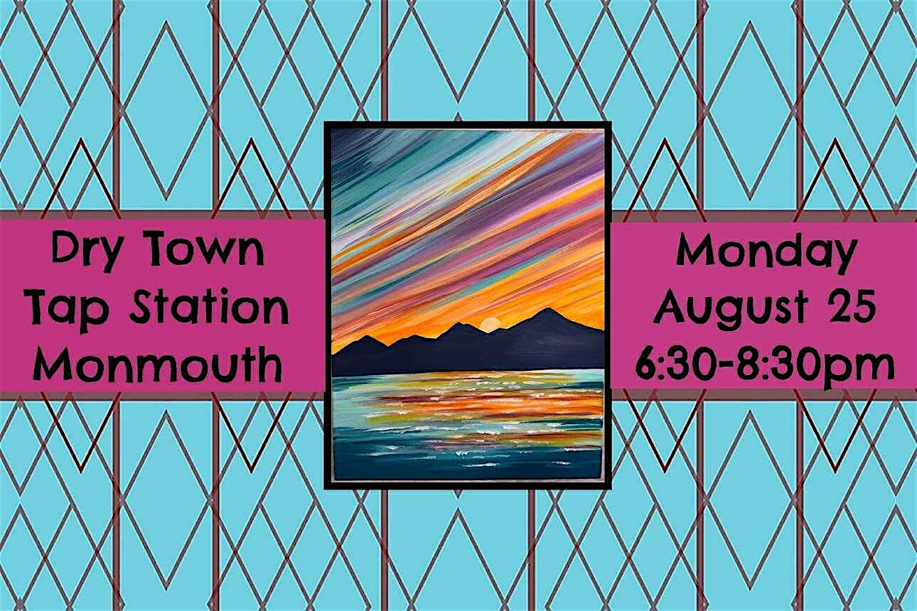 Paint and Sip At Dry Town Tap Station at Dry Town Tap Station – Monmouth, OR
