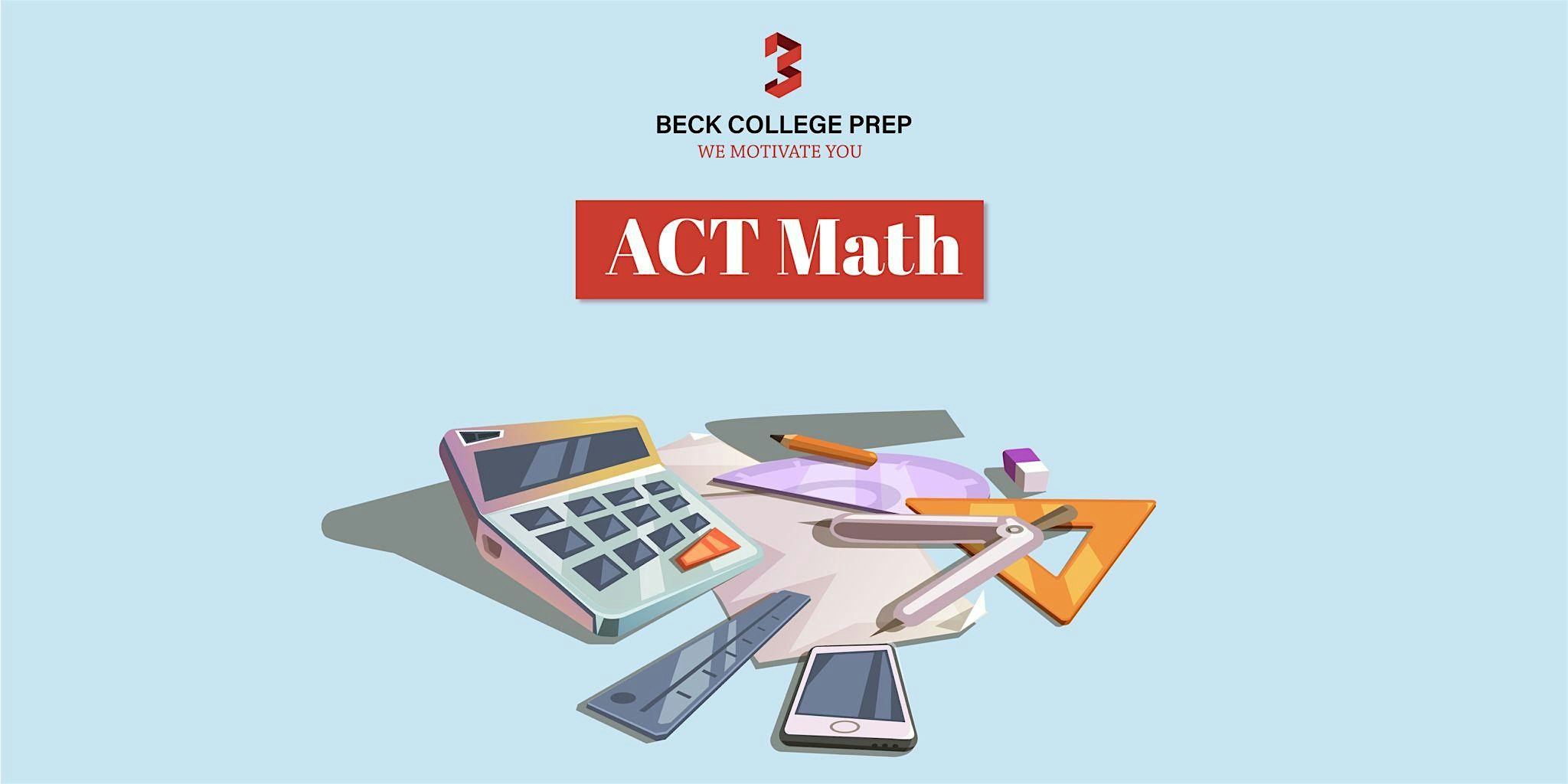 ACT Math-Precalculus Concepts: Invent Numbers & Use Answers at 1550 Madruga Ave – Coral Gables, FL
