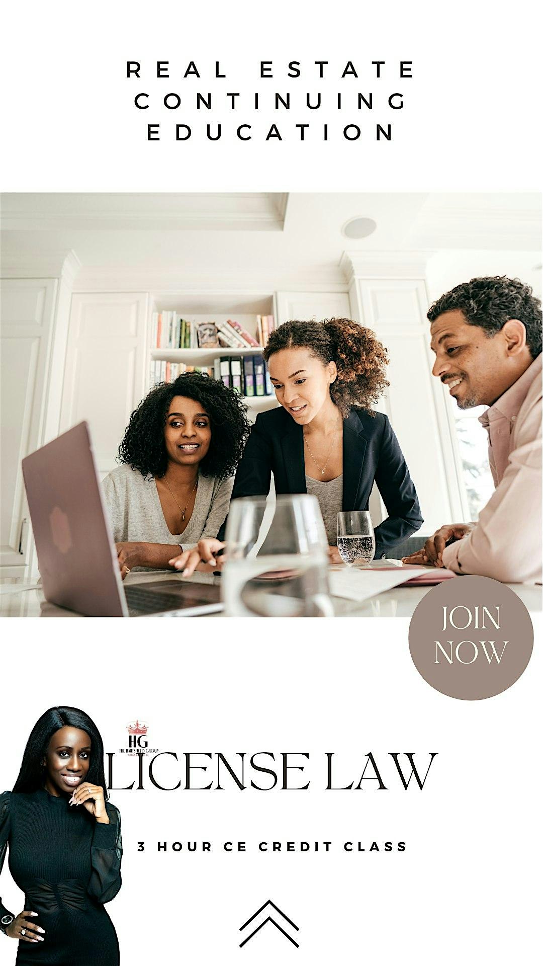 LICENSE LAW CE CLASS – Monday, August 25th @6:30pm Buckhead ATL at Roam Buckhead – Peachtree – Atlanta, GA