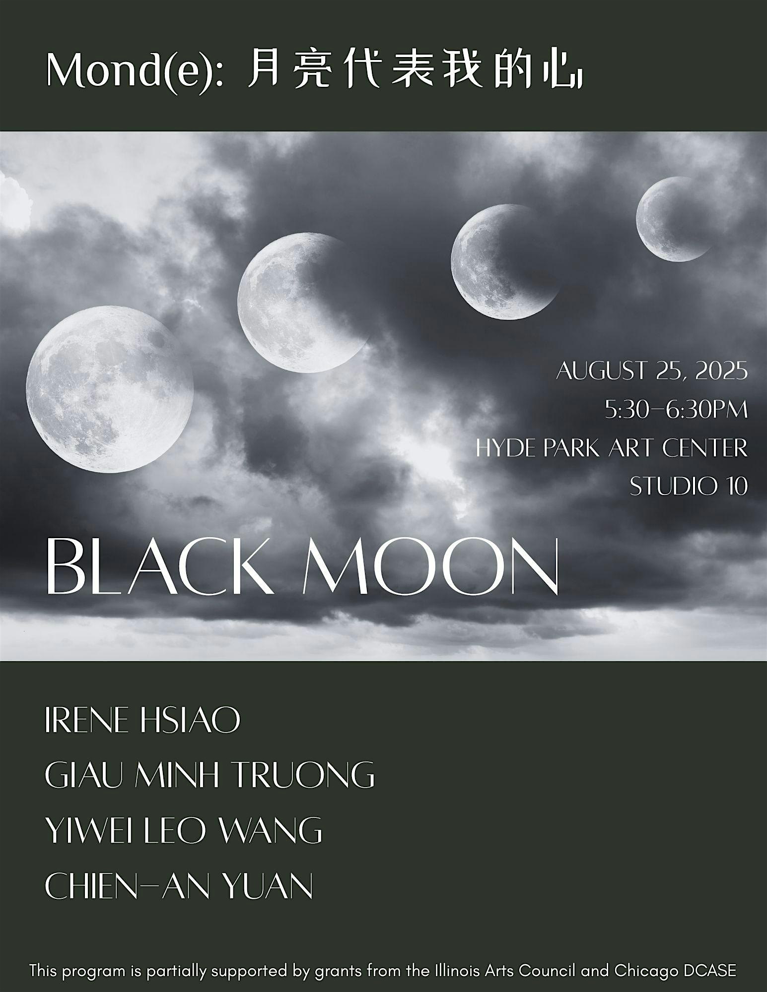 Mond(e): 月亮代表我的心 – Black Moon at Hyde Park Art Center – Chicago, IL