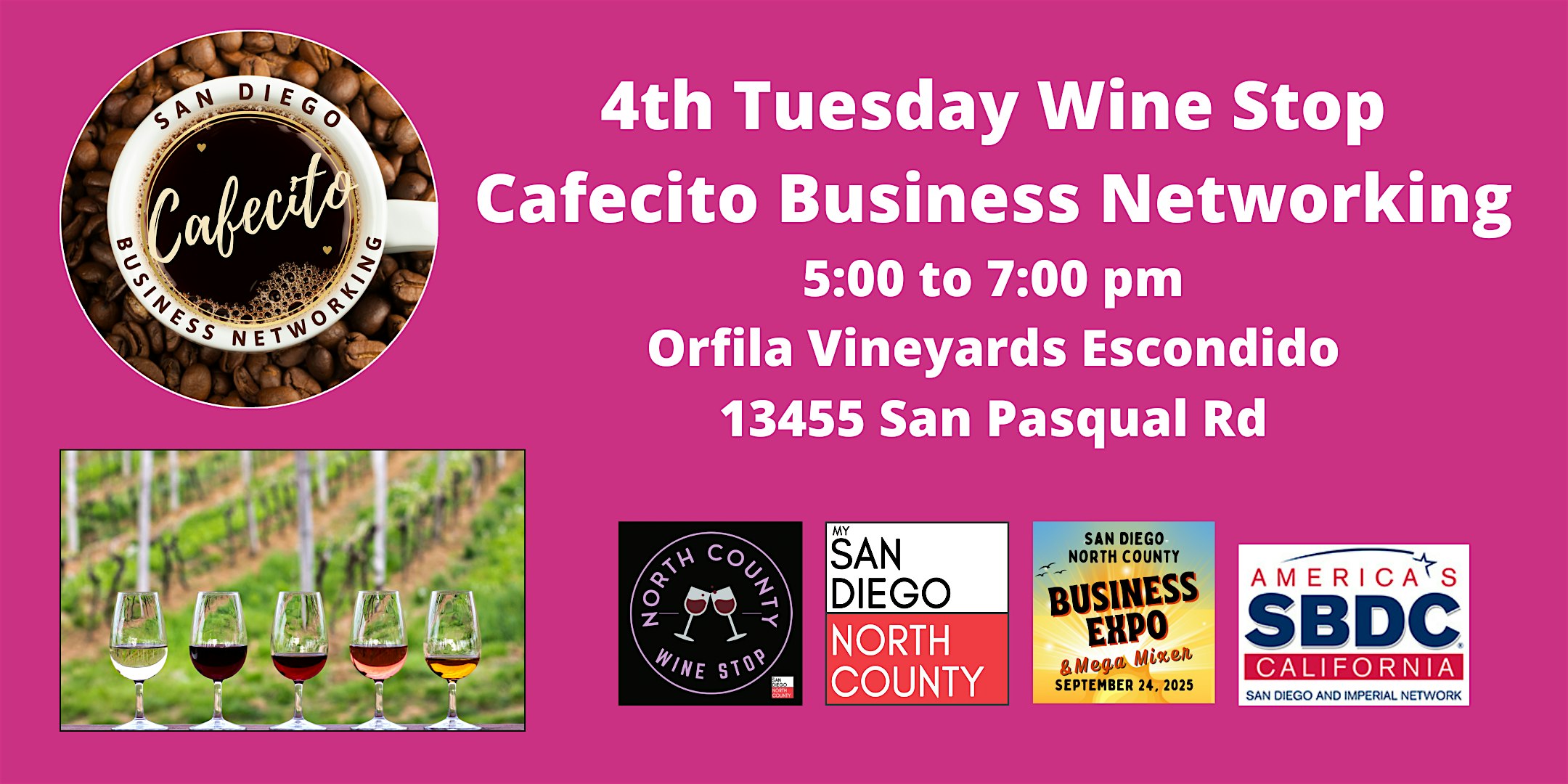 North County Wine Stop – Business Networking 4th Tuesday Aug at Orfila Vineyards and Winery – Escondido, CA