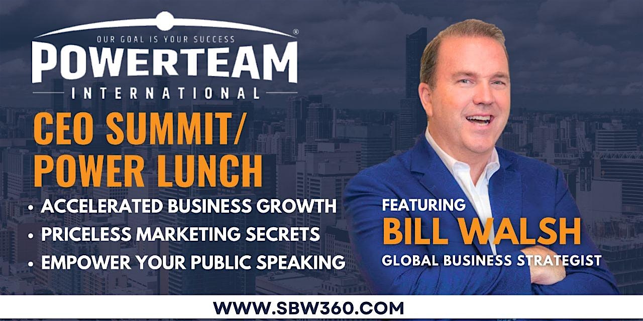 CEO Summit/Power Lunch – Las Vegas at Joel’s Chophouse – Las Vegas, NV